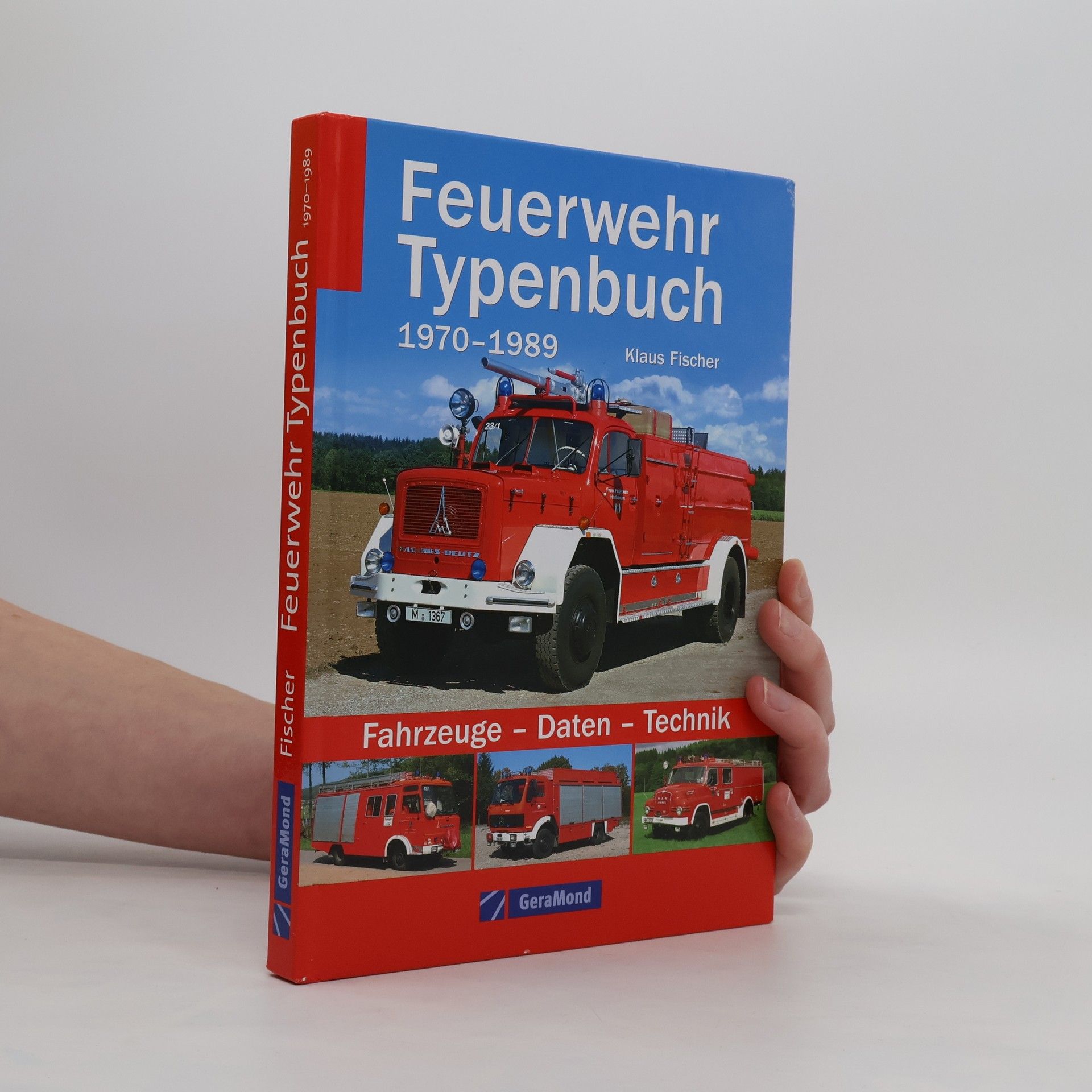 Klaus Fischer Feuerwehr-Typenbuch 1970-1989