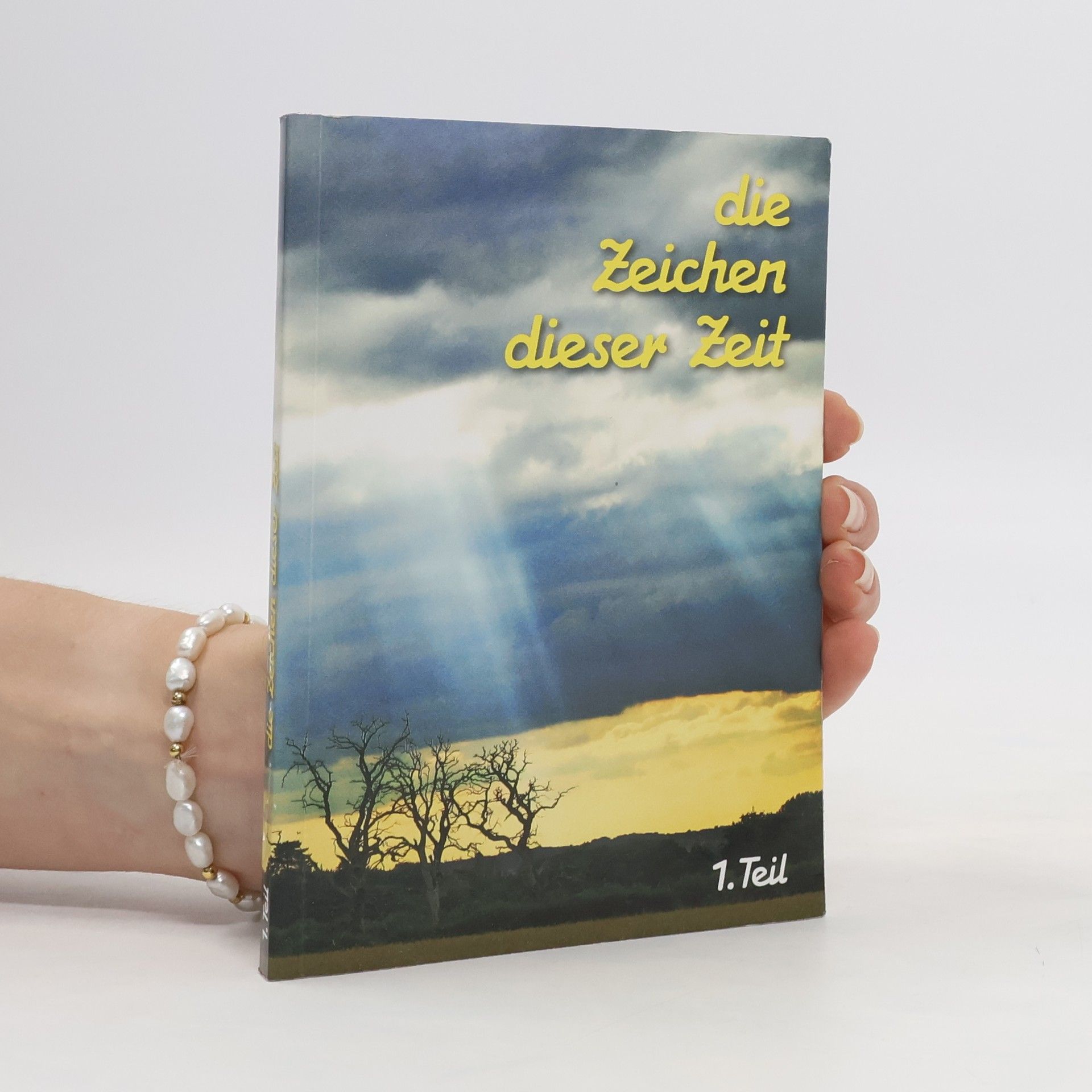 Autorenkollektiv Die Zeichen dieser Zeit 1.