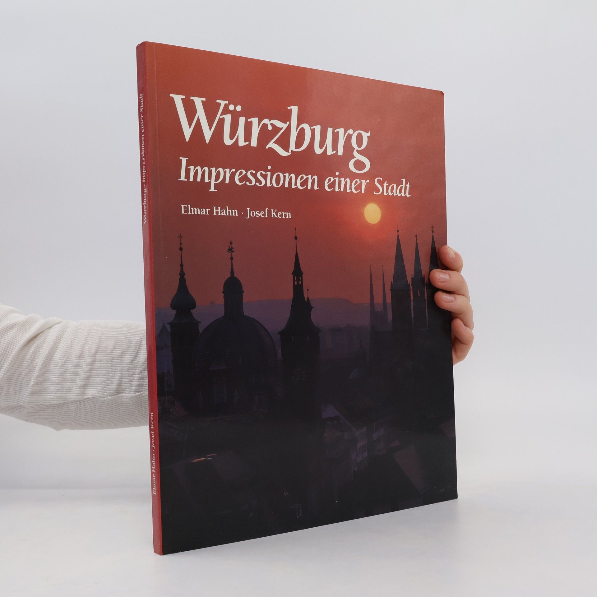 Elmar Hahn Würzburg. Impressionen einer Stadt