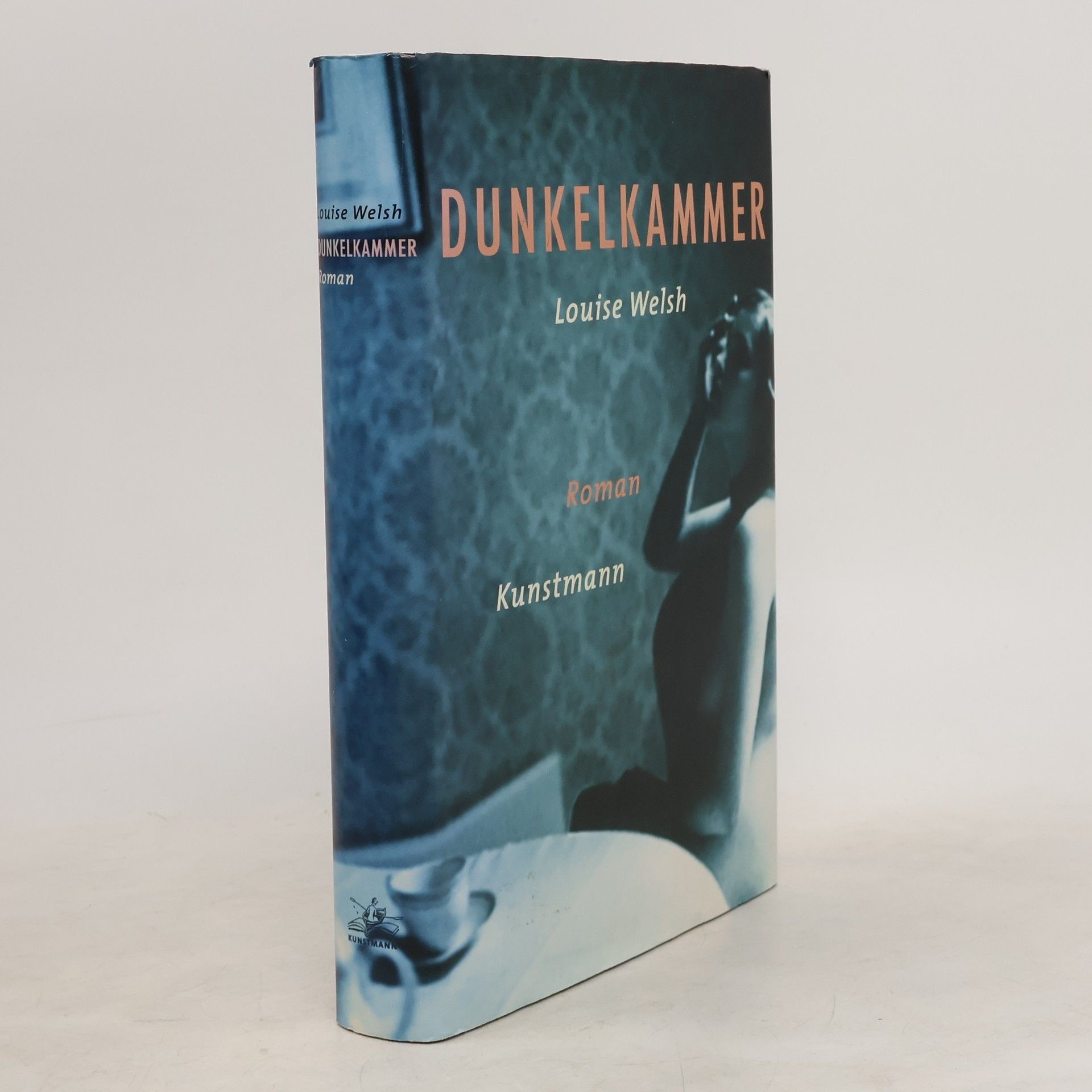 Louise Welsh Dunkelkammer
