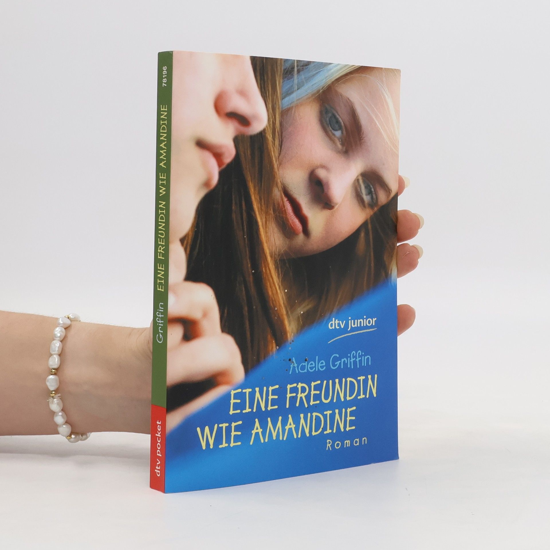 Adele Griffin Eine Freundin wie Amandine