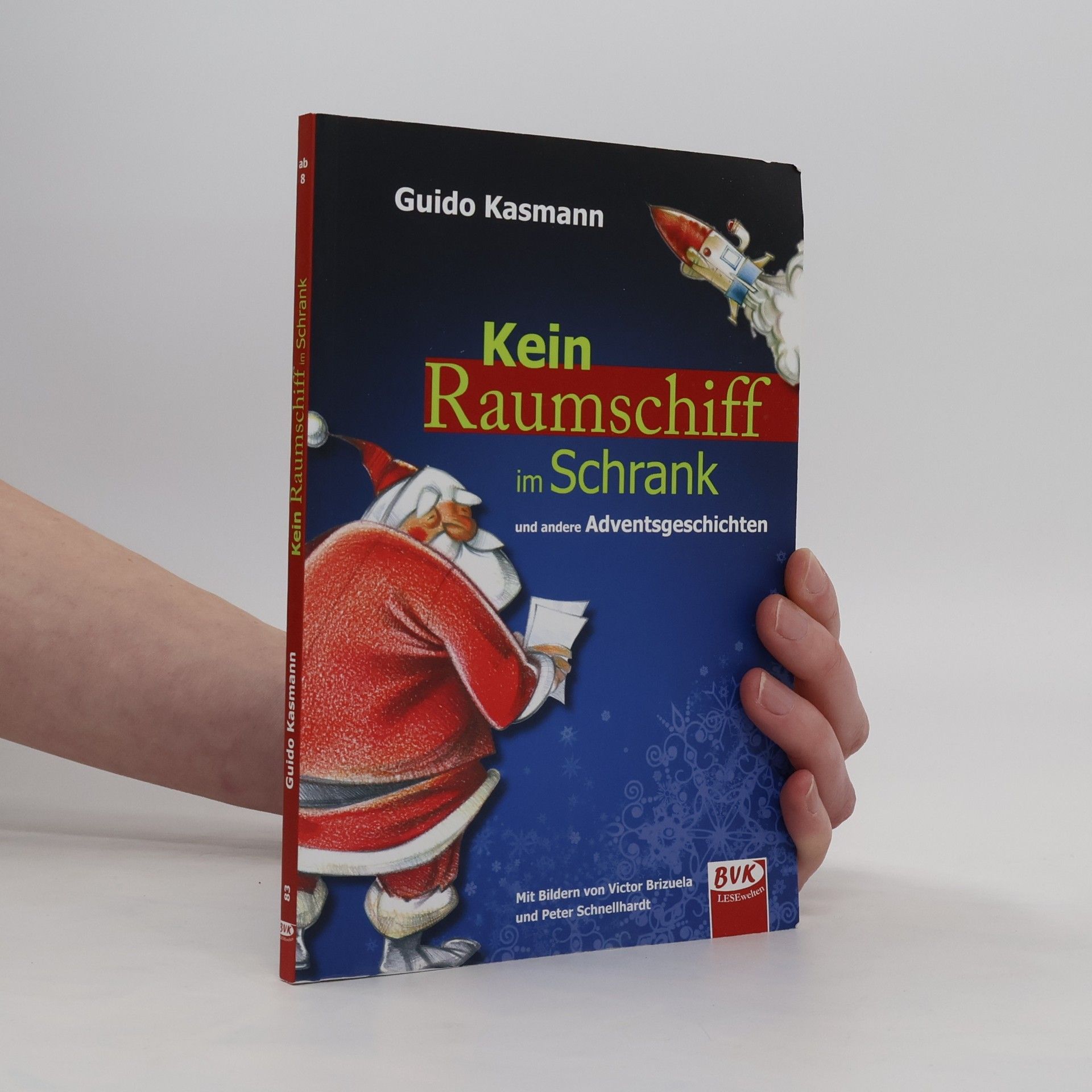 Guido Kasmann Kein Raumschiff im Schrank und andere Adventsgeschichten
