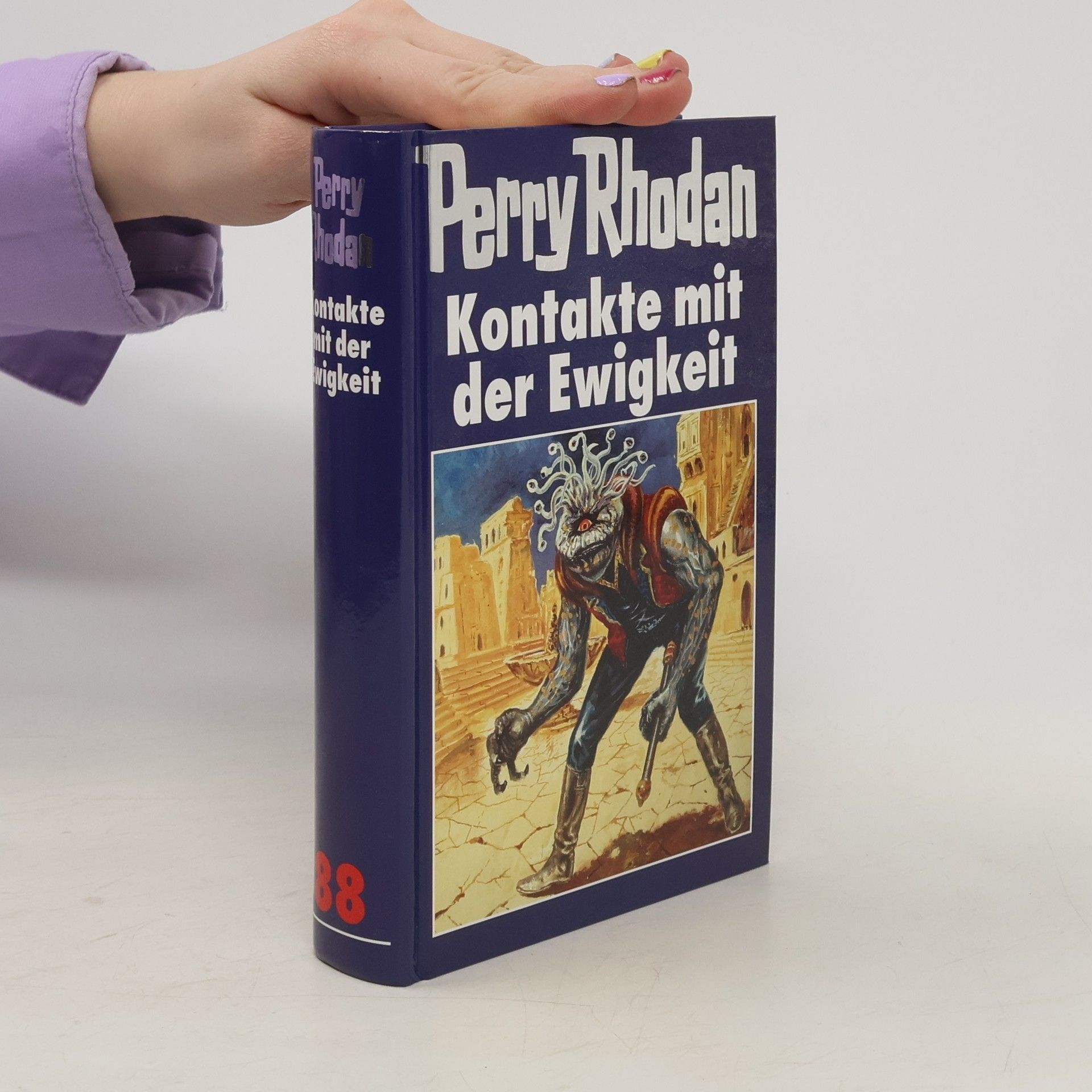 Various authors Perry Rhodan 88. Kontakte mit der Ewigkeit