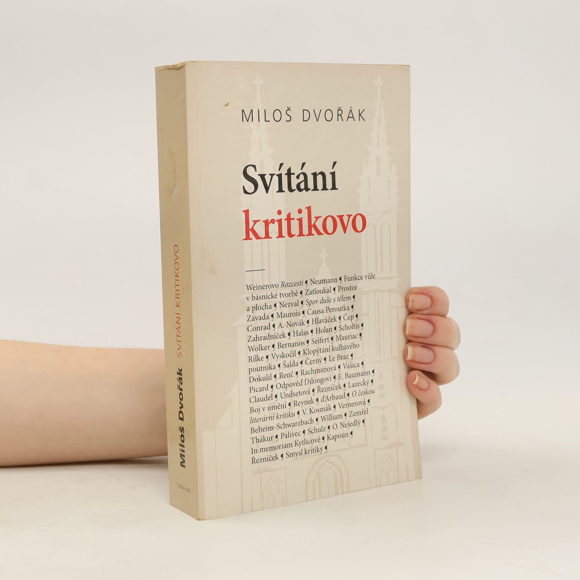 Miloš Dvořák Svítání kritikovo: Texty z let 1919–1944