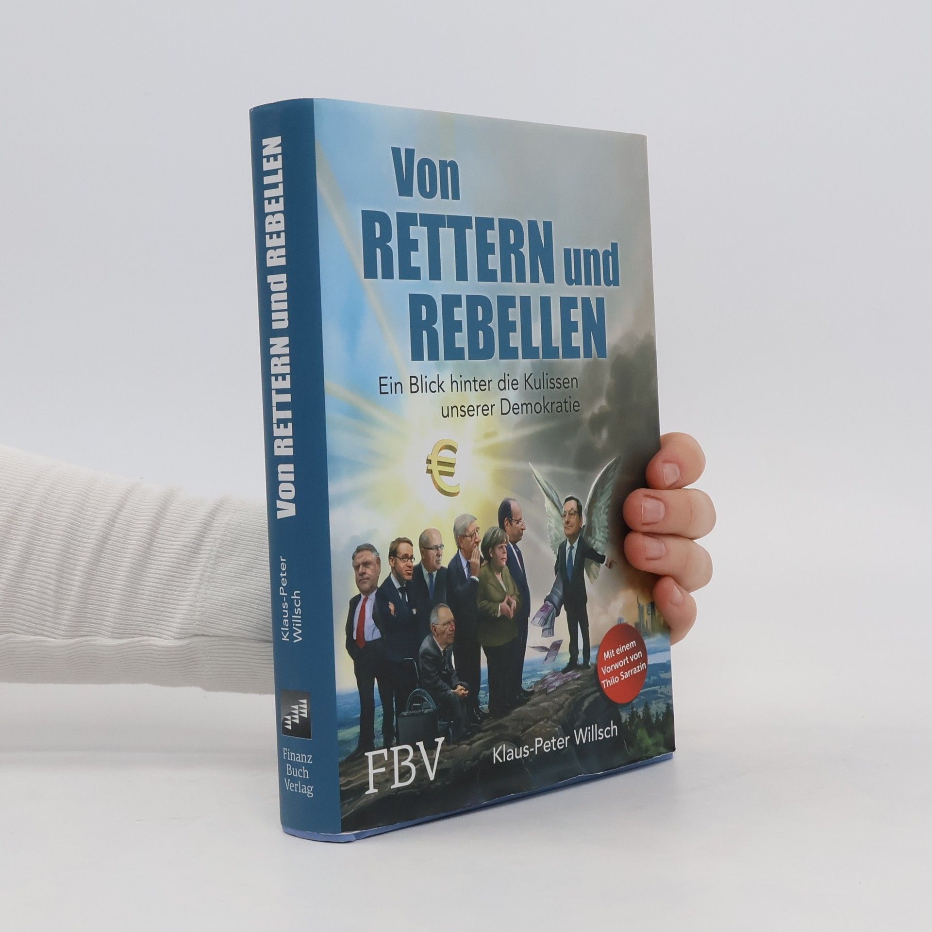 Klaus-Peter Willsch Von Rettern und Rebellen