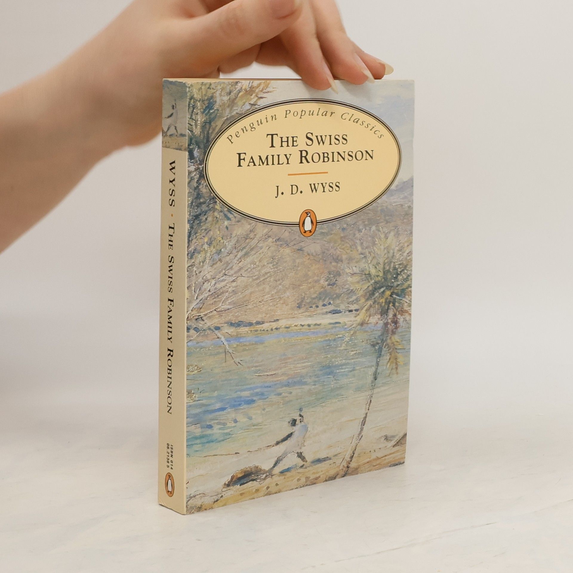 Johann David Wyss The Swiss Family Robinson