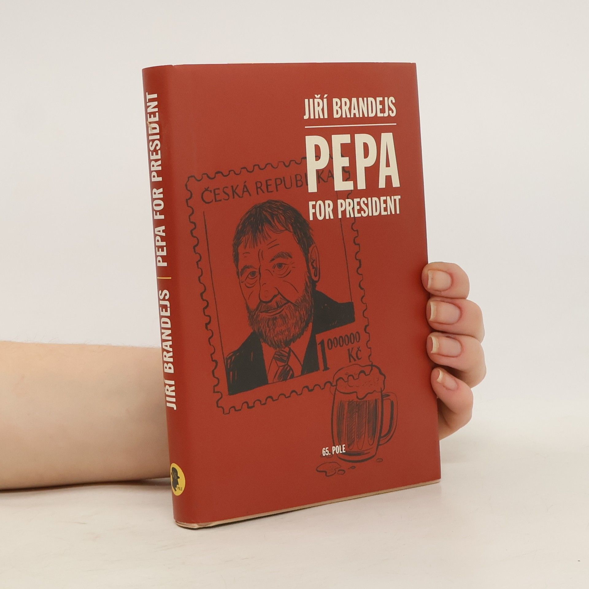 Jiří Brandejs Pepa For President