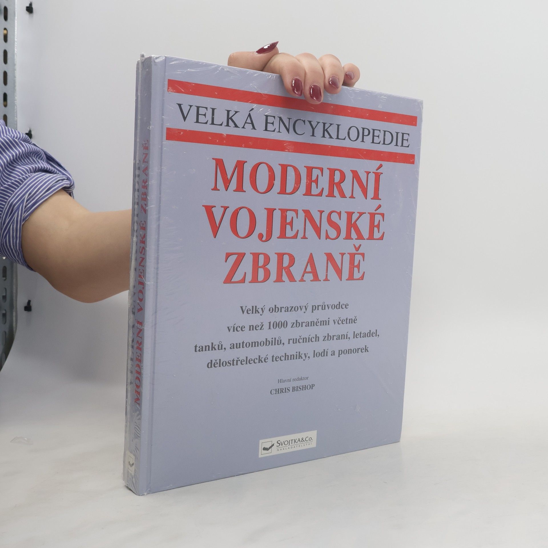 Chris Bishop Moderní vojenské zbraně : velká encyklopedie