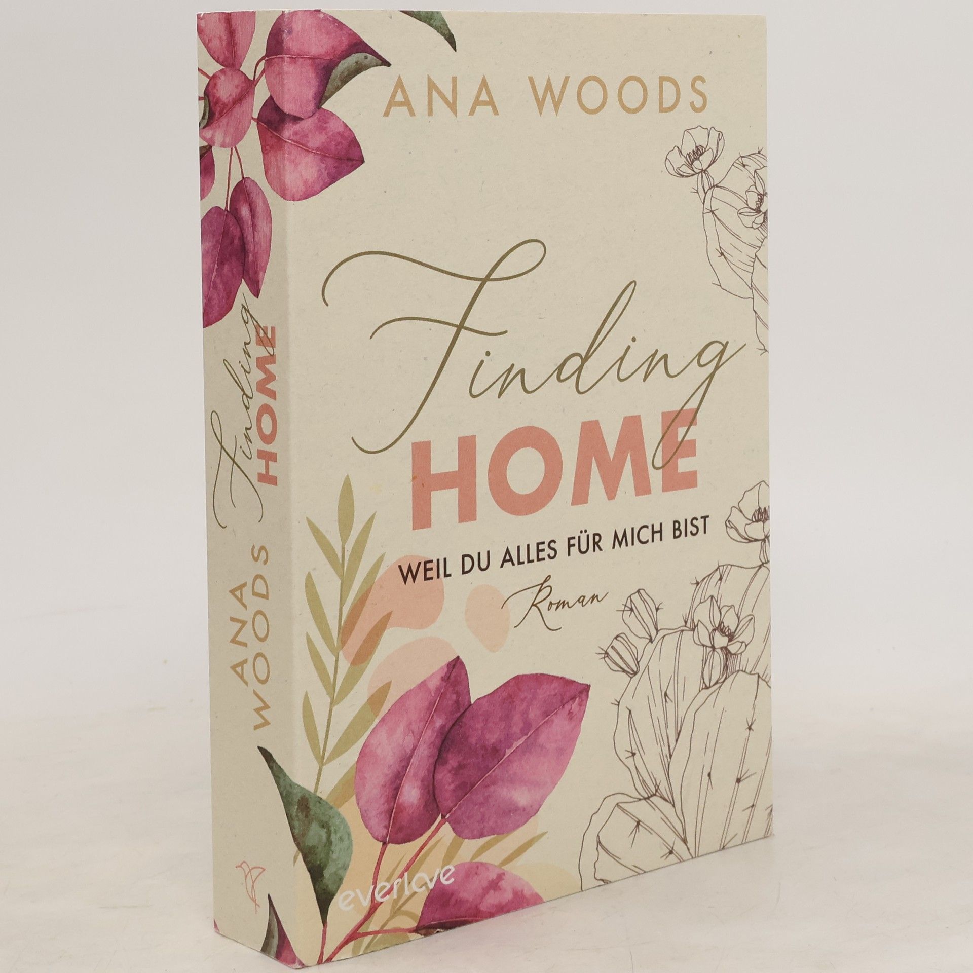 Ana Woods Finding Home – Weil du alles für mich bist