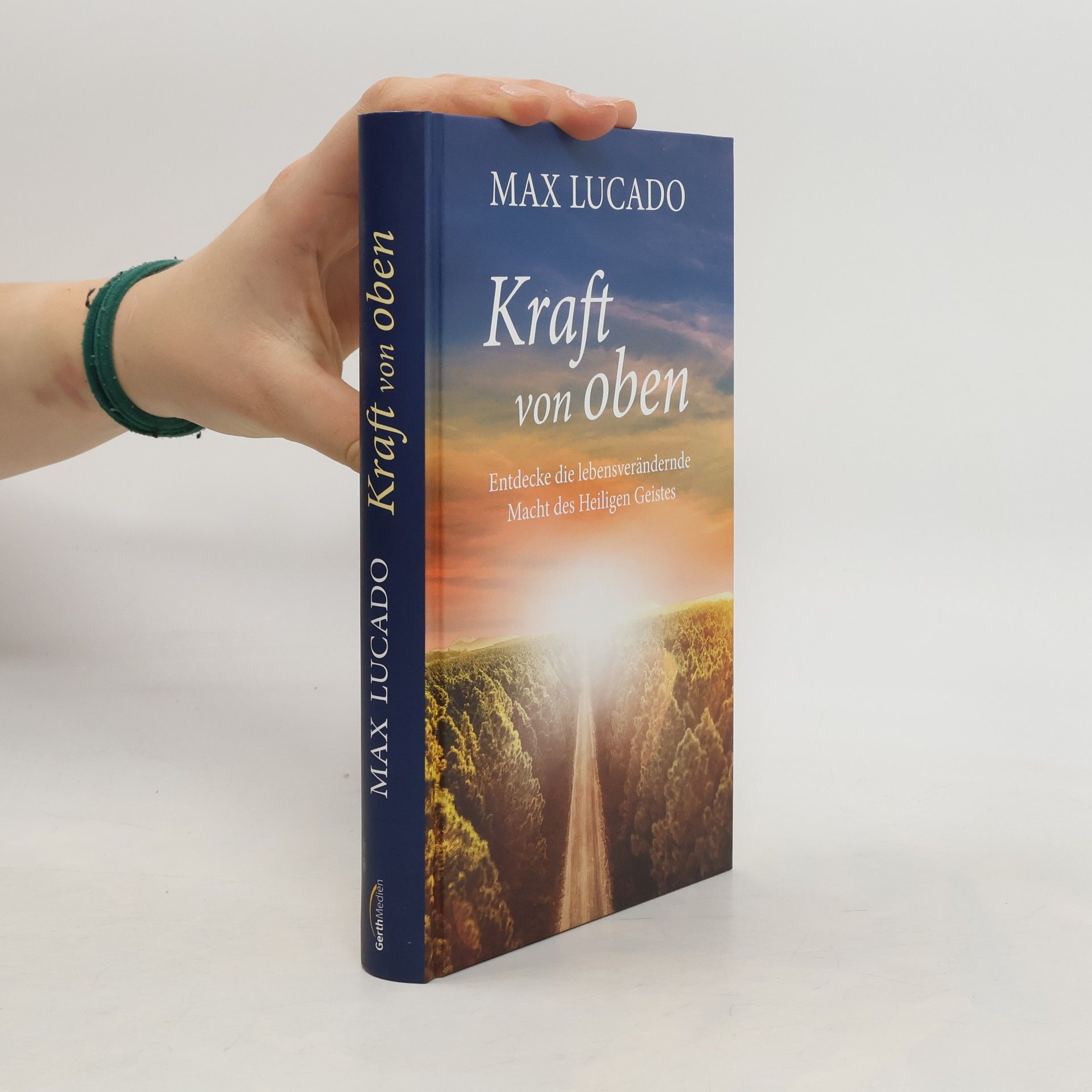 Max Lucado Kraft von oben