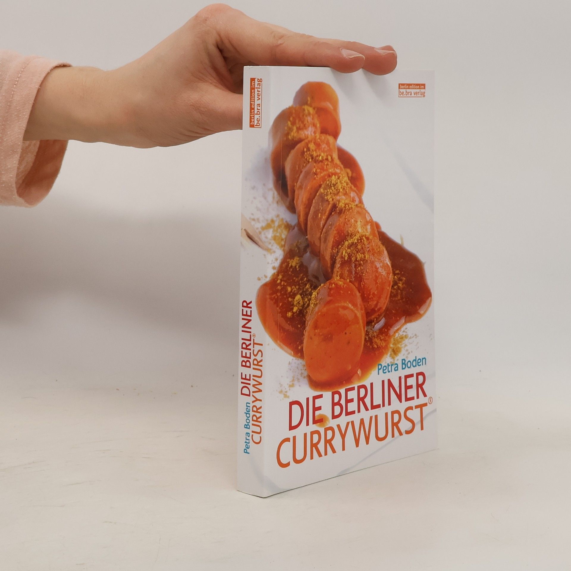 Petra Boden Die Berliner Currywurst