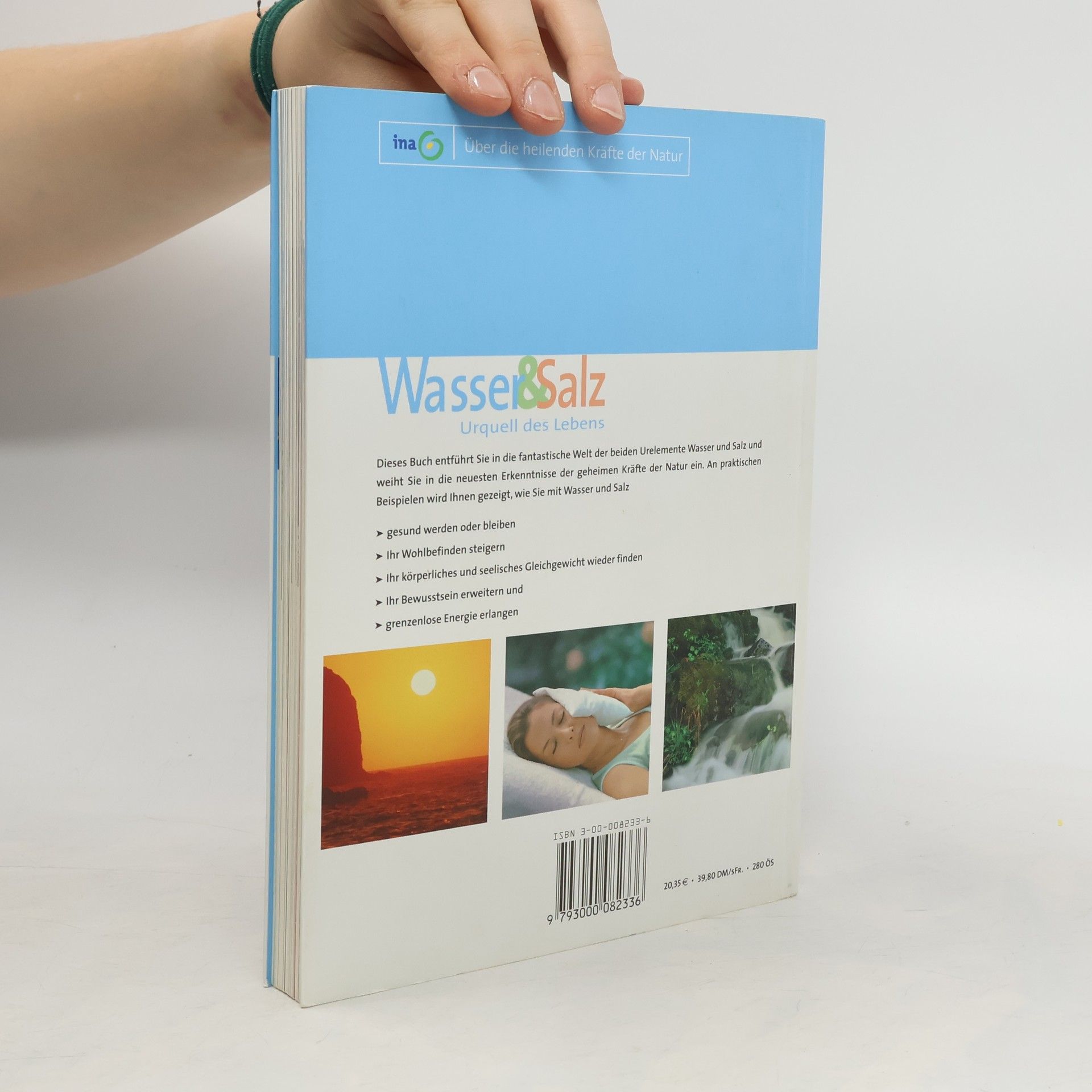 Barbara Hendel Wasser & Salz, Urquell des Lebens: Über die heilenden Kräfte der Natur