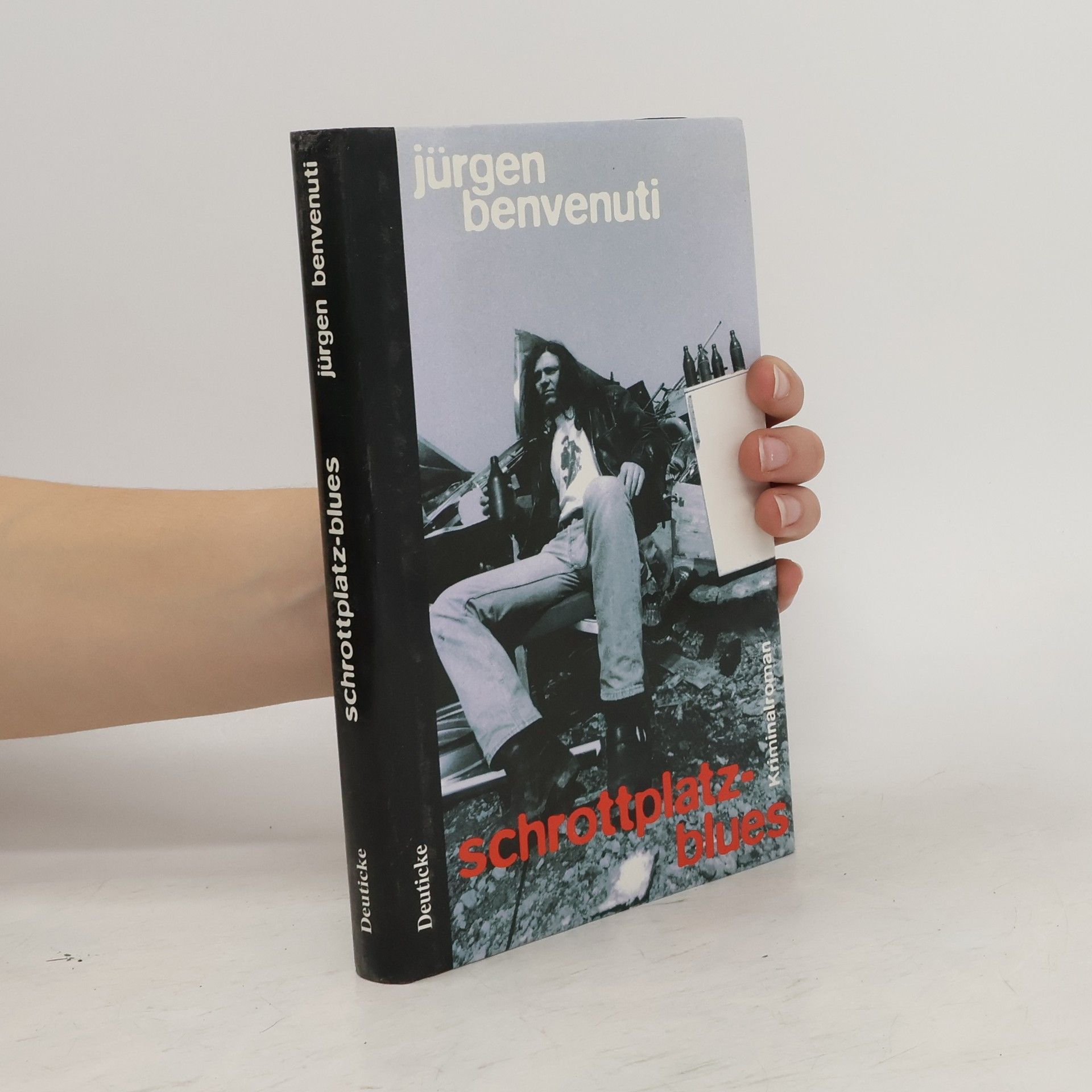 Jürgen Benvenuti Schrottplatz-Blues