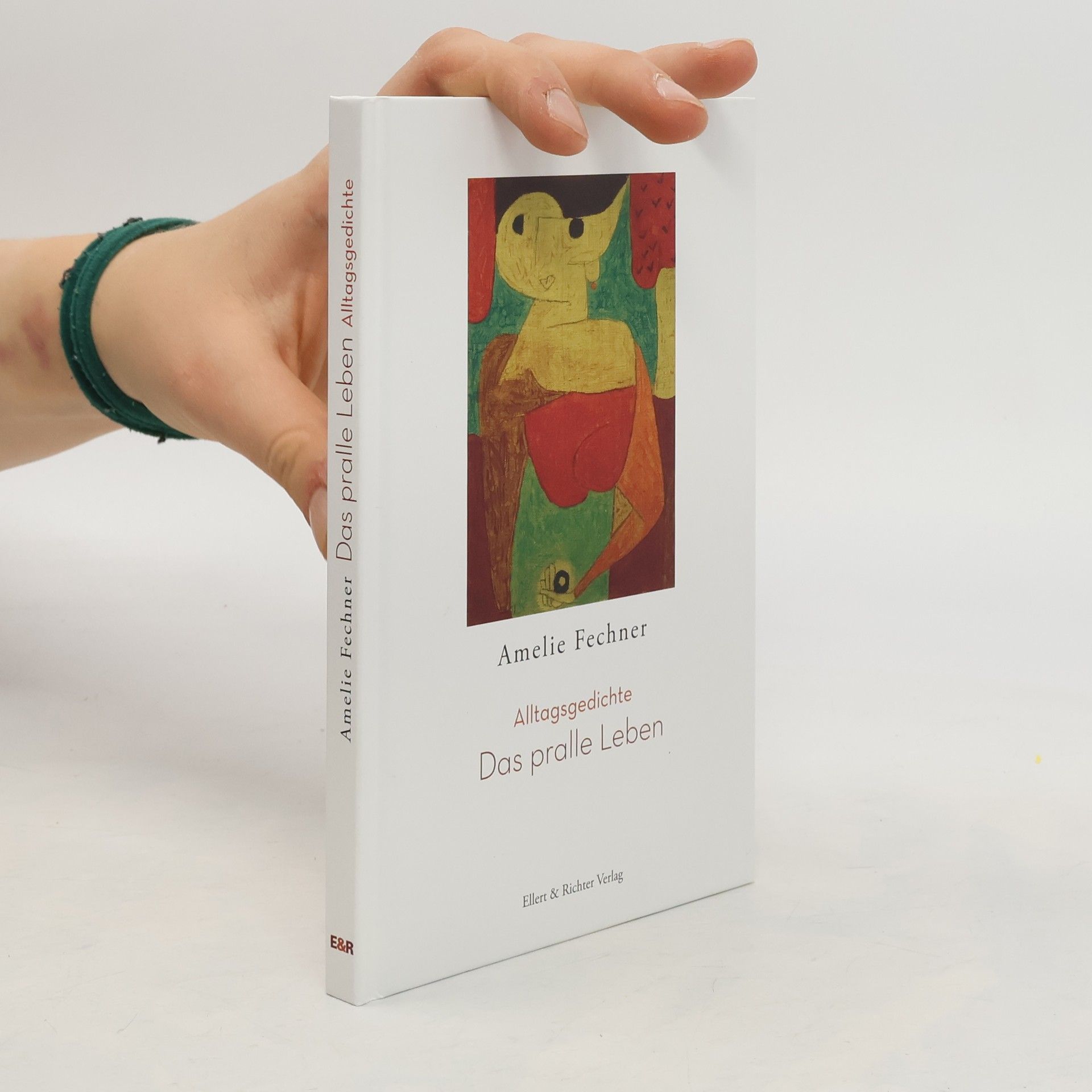 Amelie Fechner Das pralle Leben