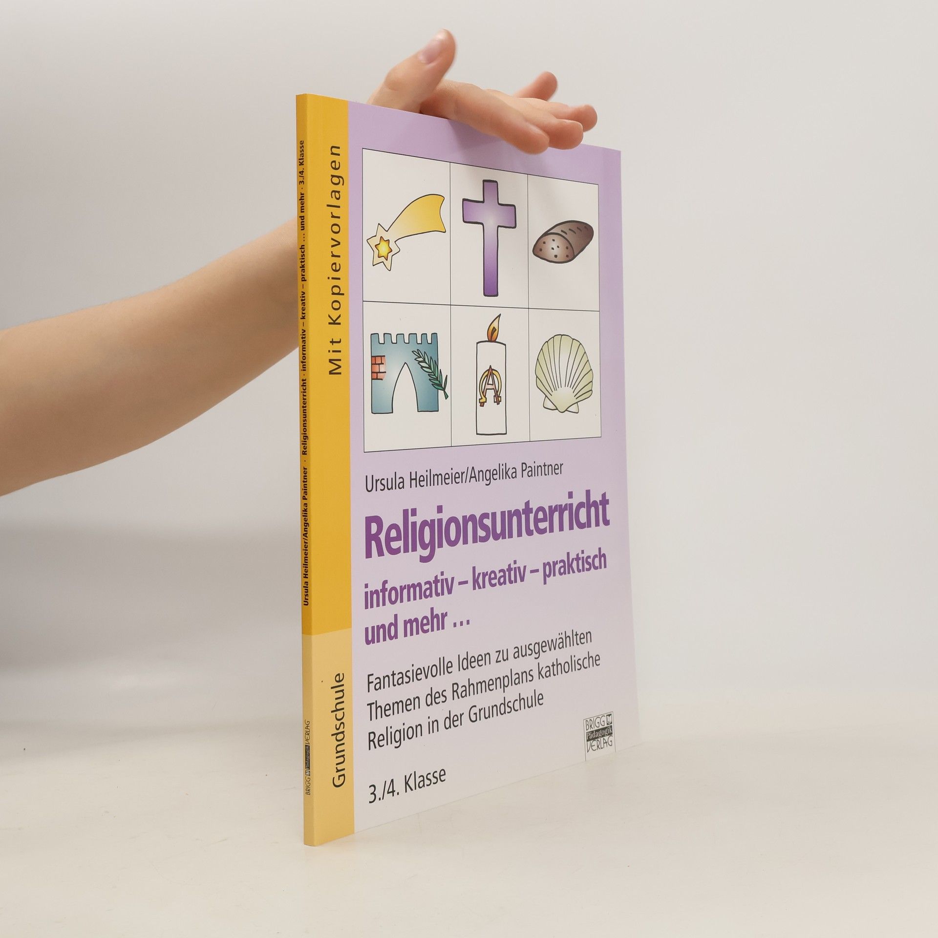 Ursula Heilmeier Religionsunterricht informativ - kreativ - praktisch und mehr ... 3/4