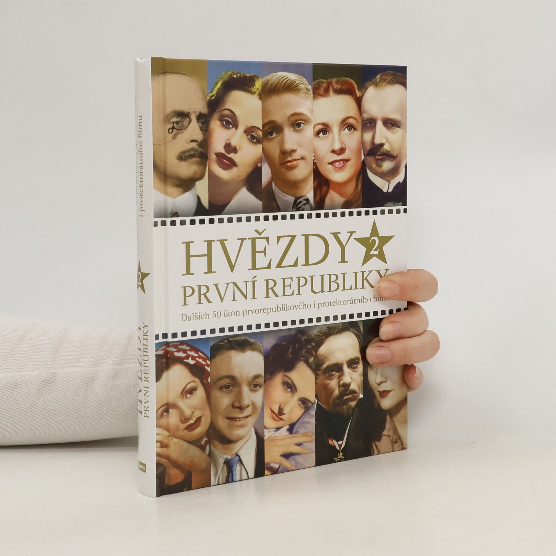 Hvězdy první republiky 2 - Dalších 50 ikon prvorepublikového i protektorátního filmu