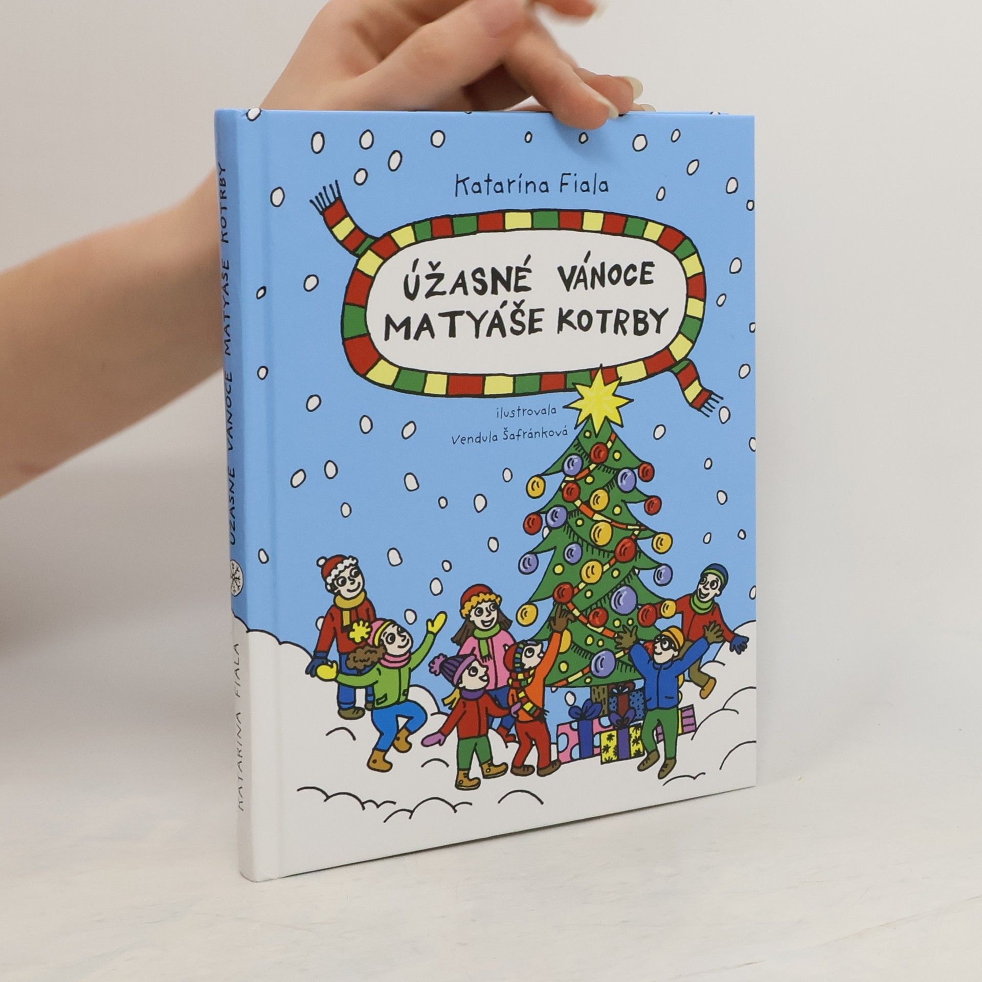 Katarína Fiala Úžasné Vánoce Matyáše Kotrby