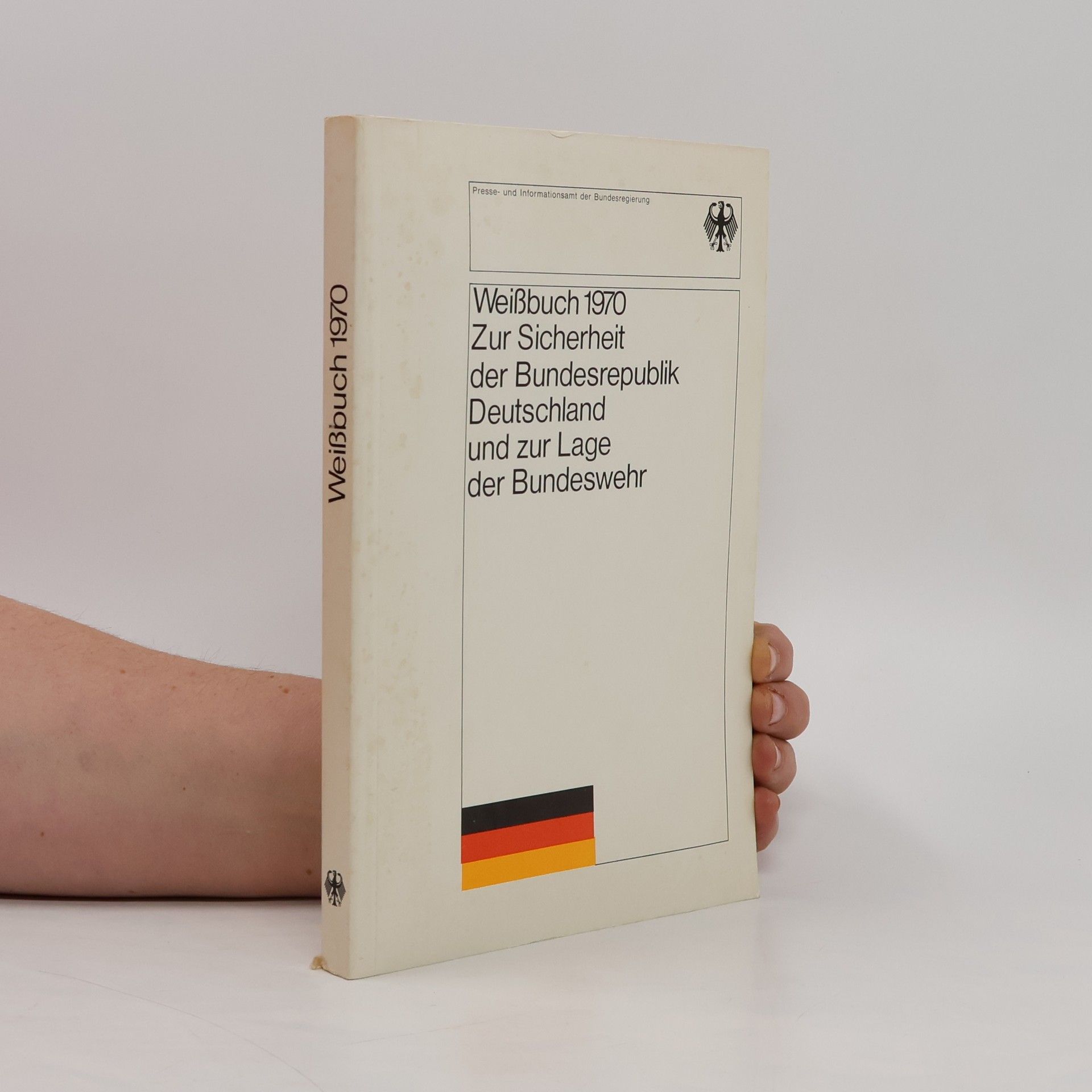 Autorenkollektiv Weißbuch 1970 Zur Sicherheit der Bundesrepublik Deutschland und zur Lage der Bundeswehr