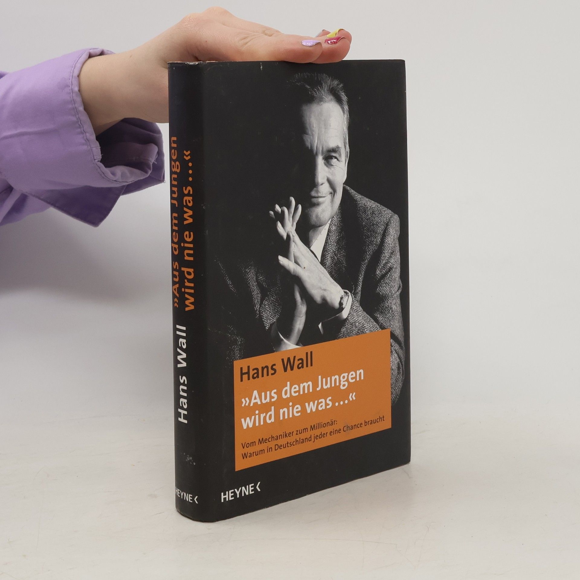 Hans Wall "Aus dem Jungen wird nie was ..."