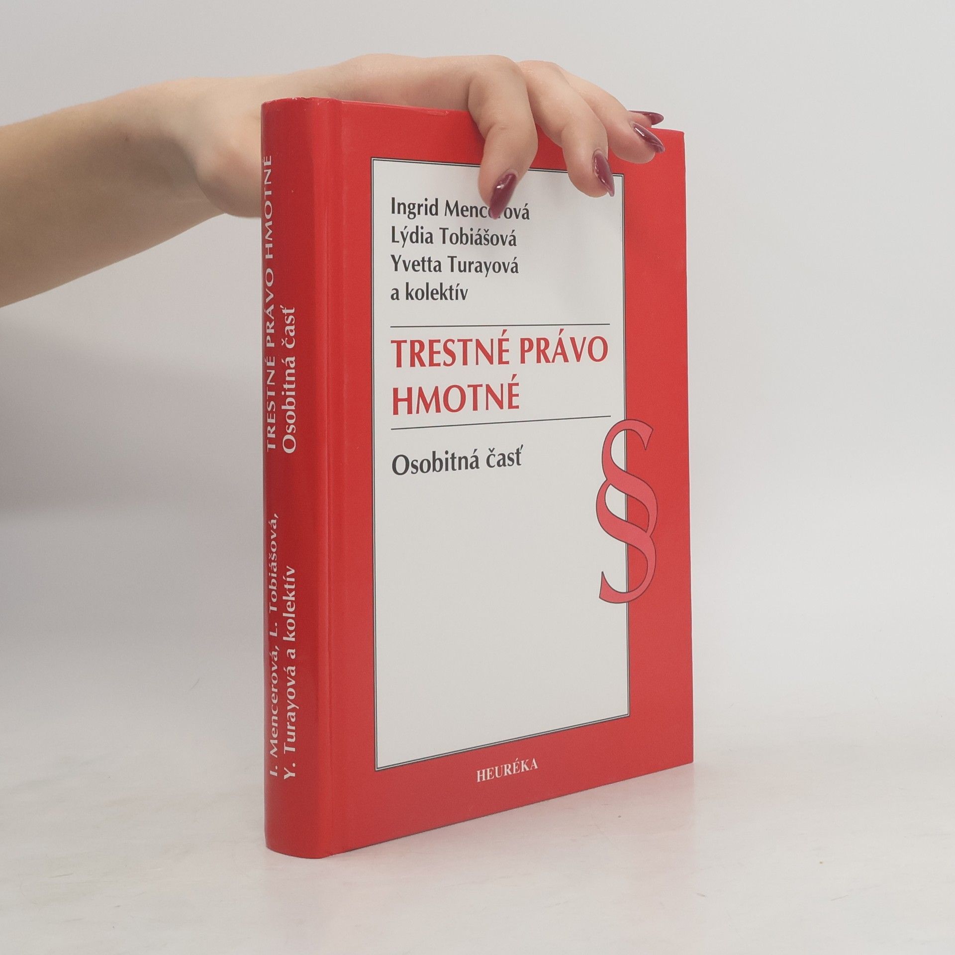 Ingrid Mencerová Trestné právo hmotné : osobitná časť