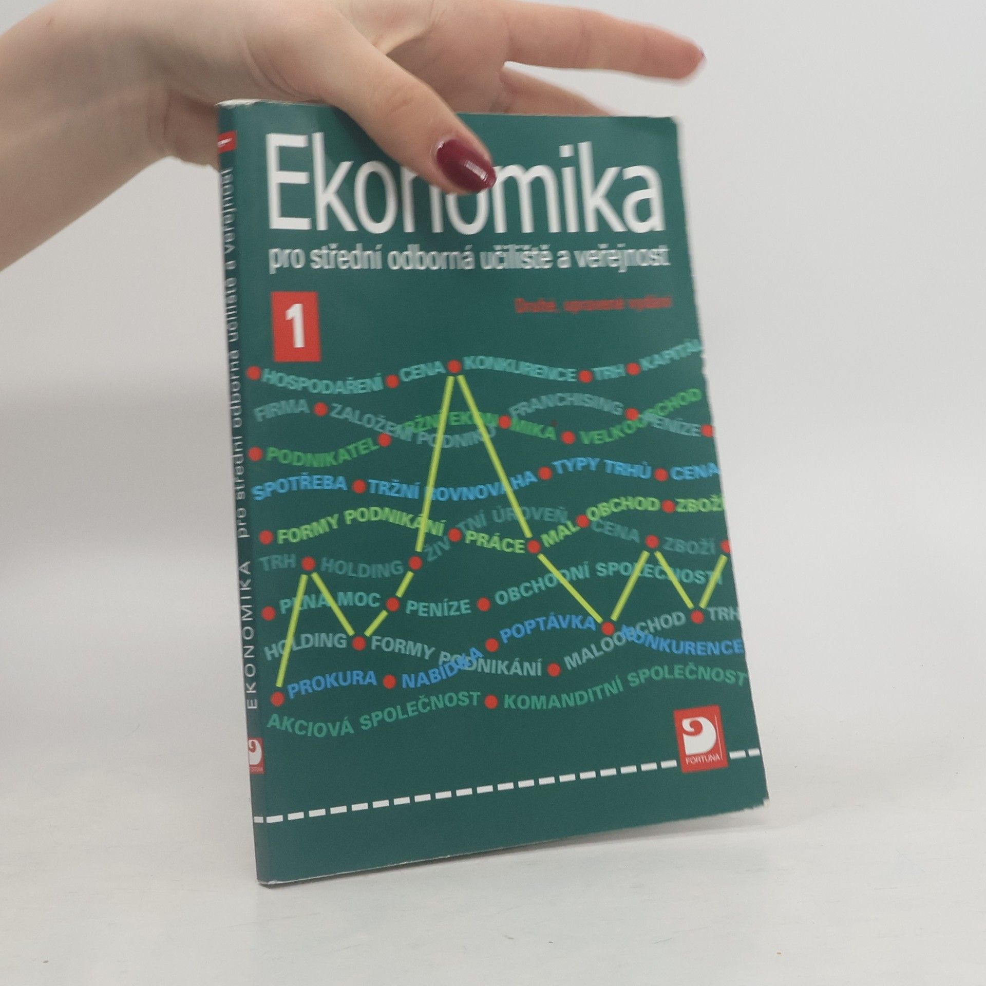 Lydia Čistá Ekonomika pro střední a odborná učiliště a veřejnost 1.