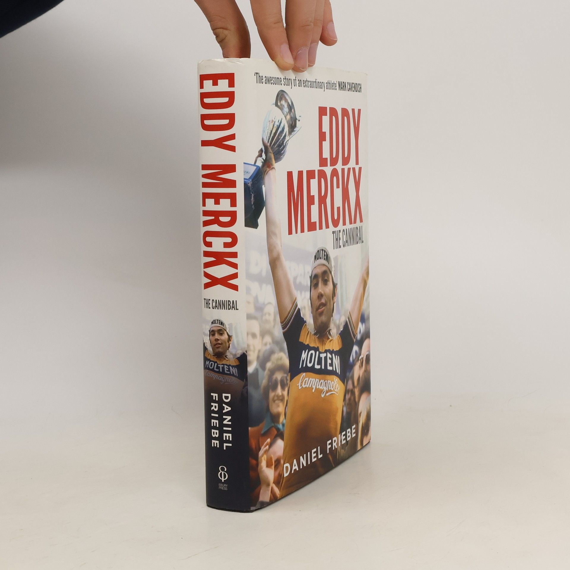Daniel Friebe Eddy Merckx - The Cannibal