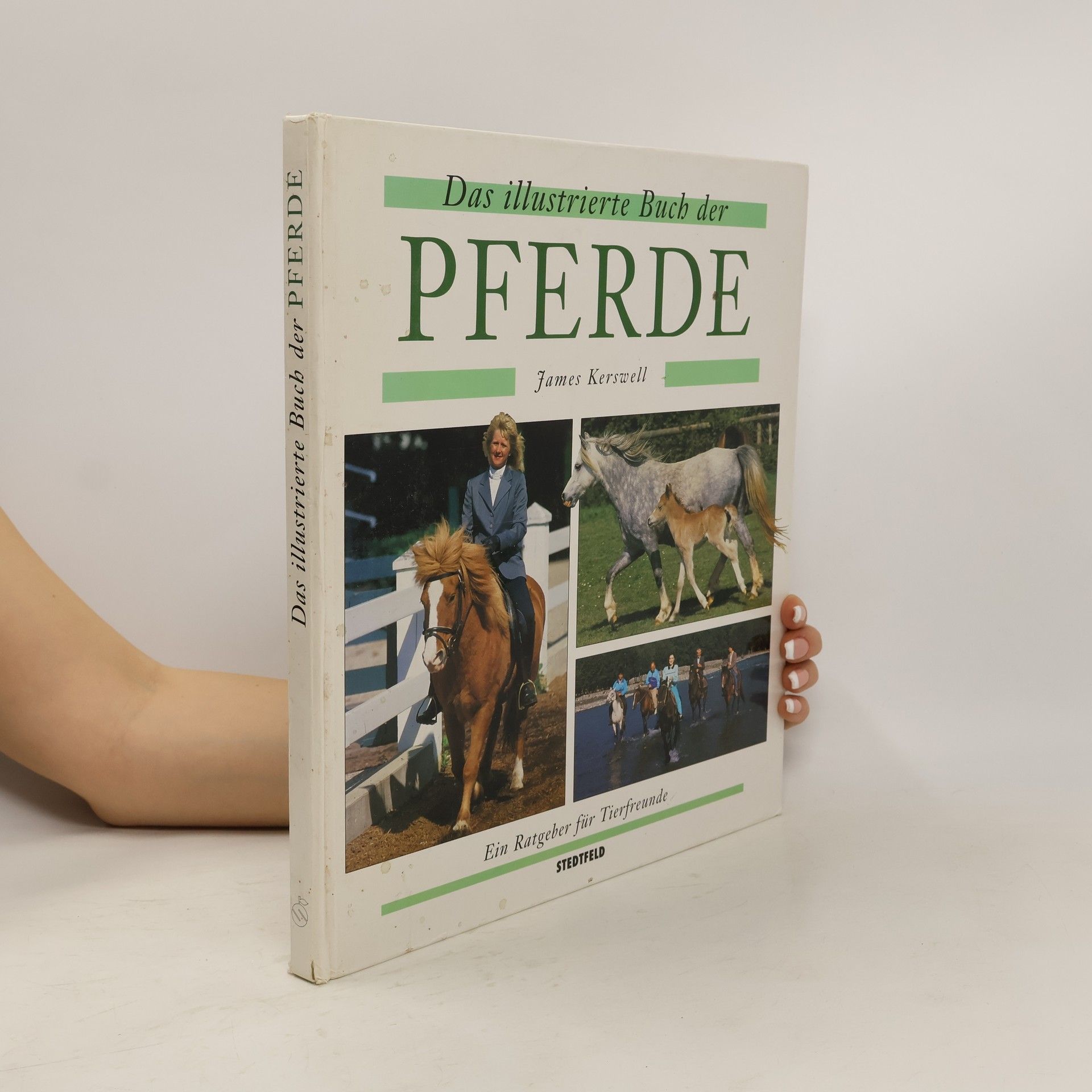 James Kerswell Das illustrierte Buch der Pferde