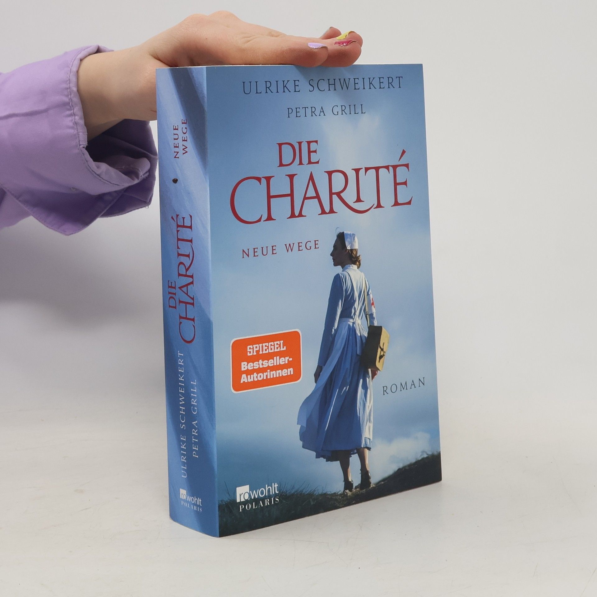 Ulrike Schweikert Die Charité: Neue Wege