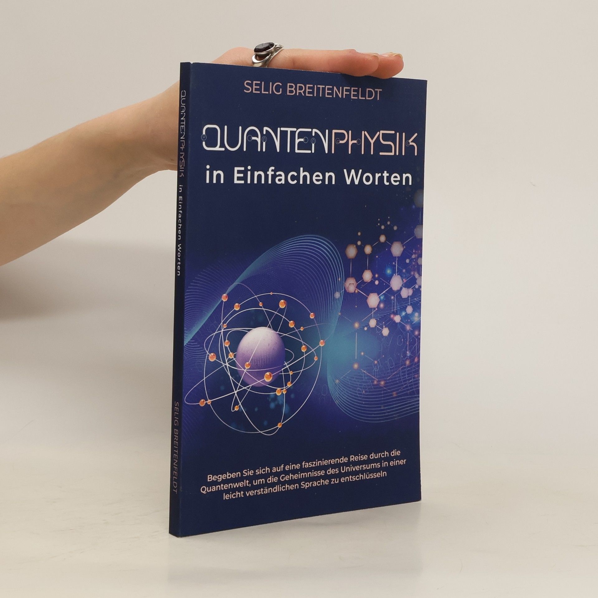 Selig Breitenfeldt Quanten Physik in Einfachen Worten