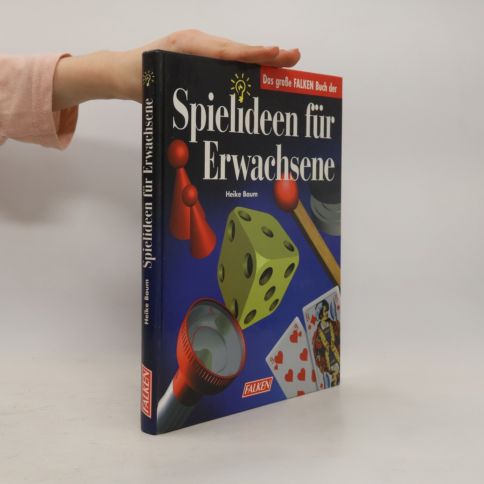 Heike Baum Das grosse Falken-Buch der Spielideen für Erwachsene