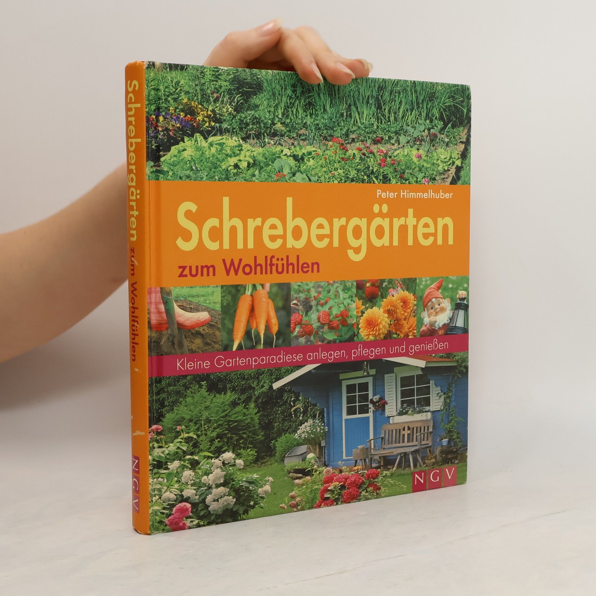 Peter Himmelhuber Schrebergärten zum Wohlfühlen