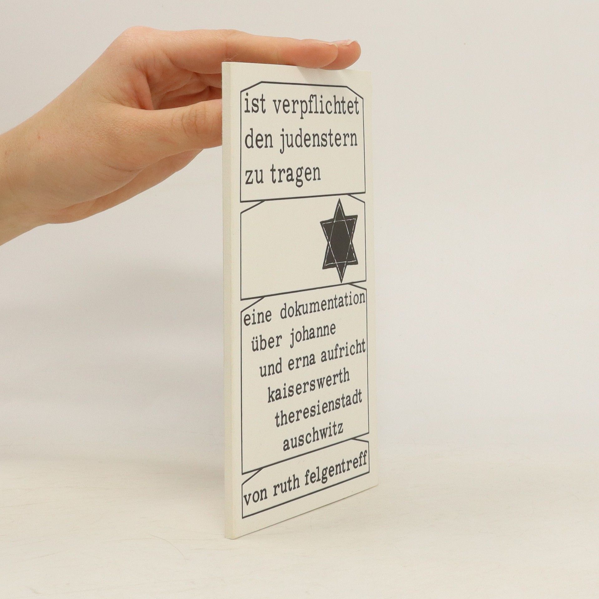 Ruth Felgentreff Ist verpflichtet den judenstern zu Tragen