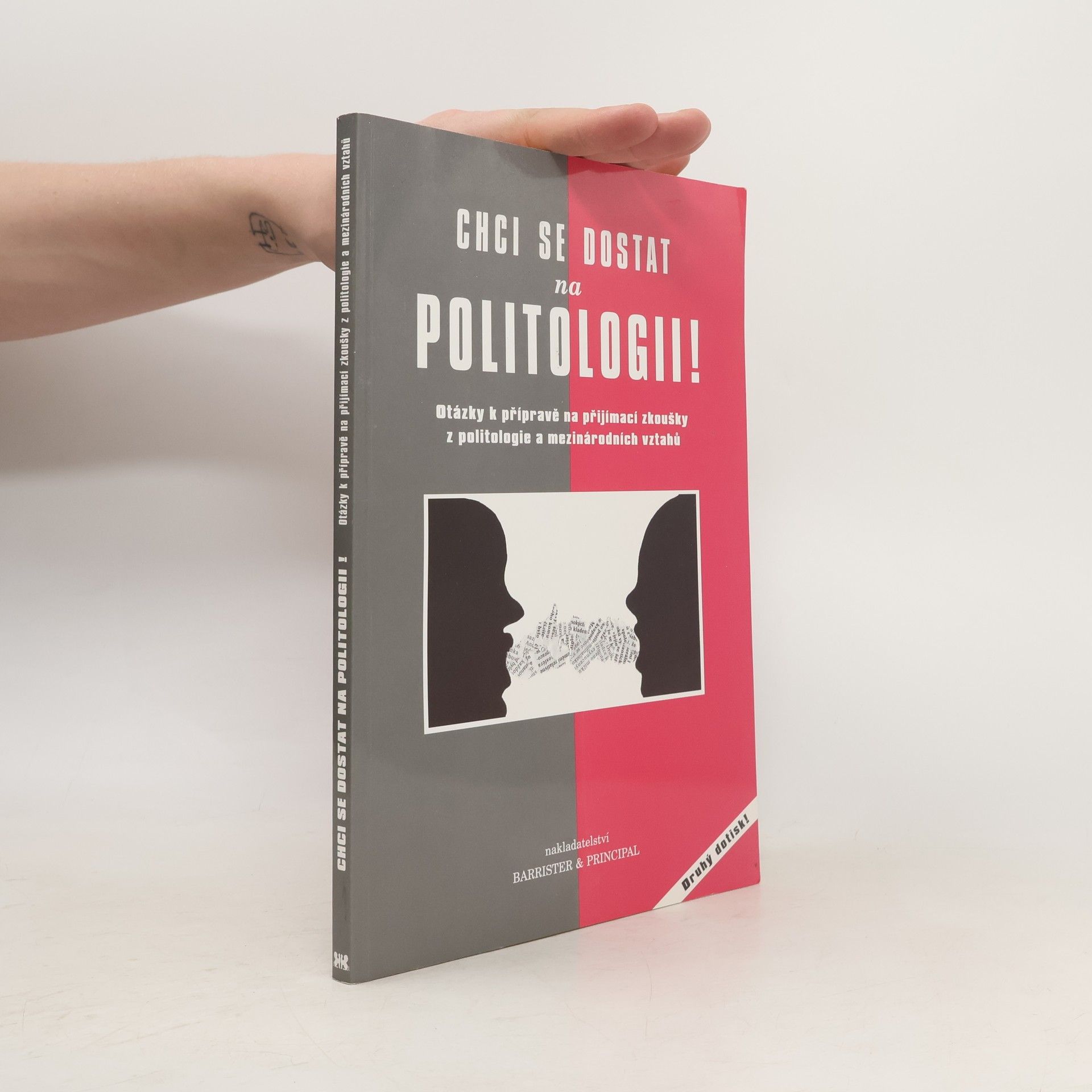 Lubomír Kopeček Chci se dostat na politologii! : otázky k přípravě na přijímací zkoušky z politologie a mezinárodních vztahů