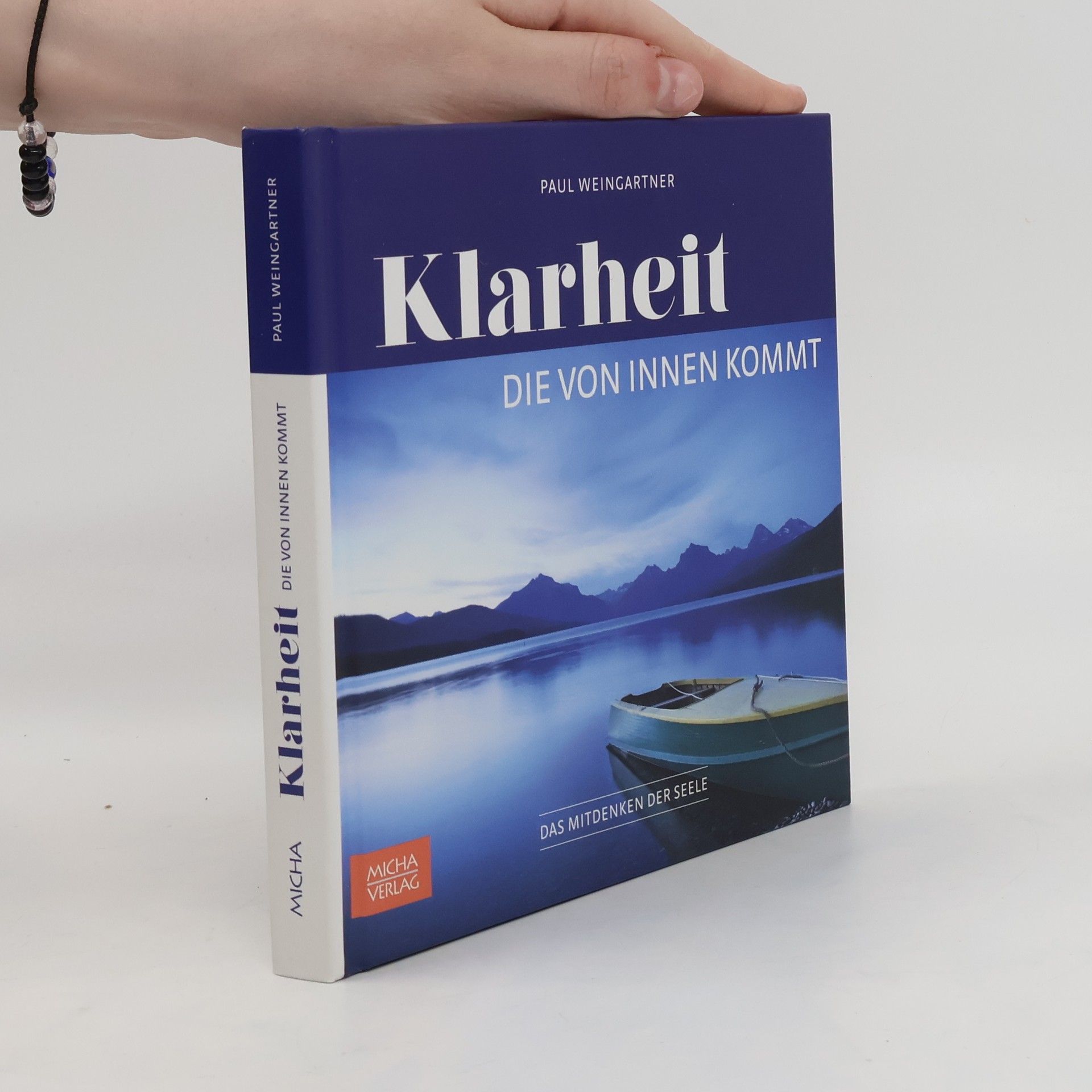 Paul Weingartner Klarheit die von innen kommt
