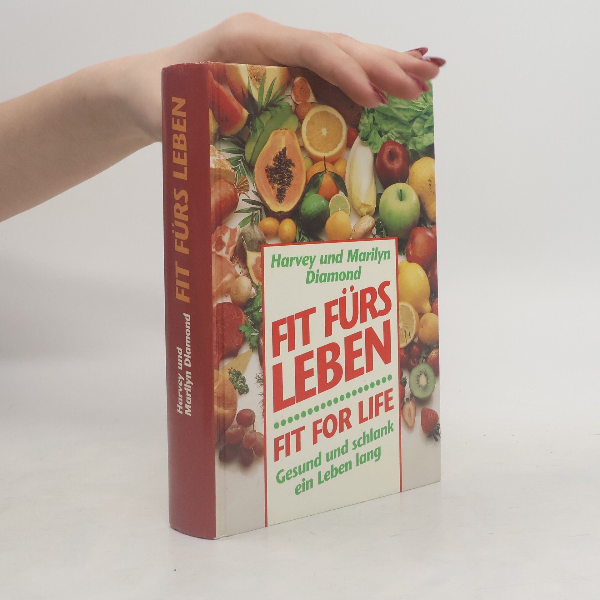Marilyn Diamond Fit fürs Leben = Fit for Life