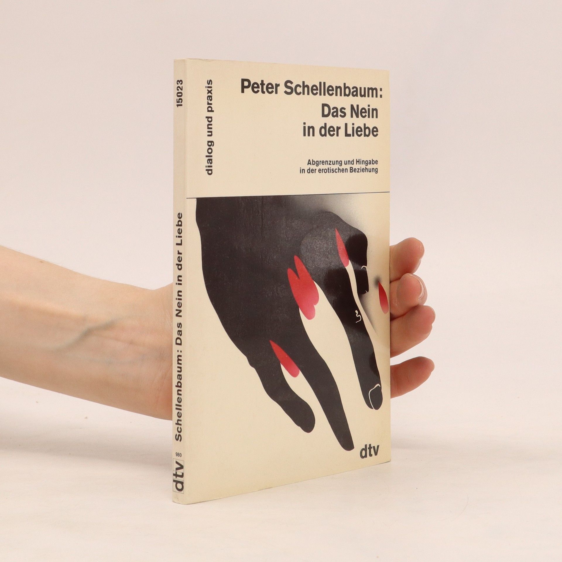 Peter Schellenbaum Das Nein in der Liebe