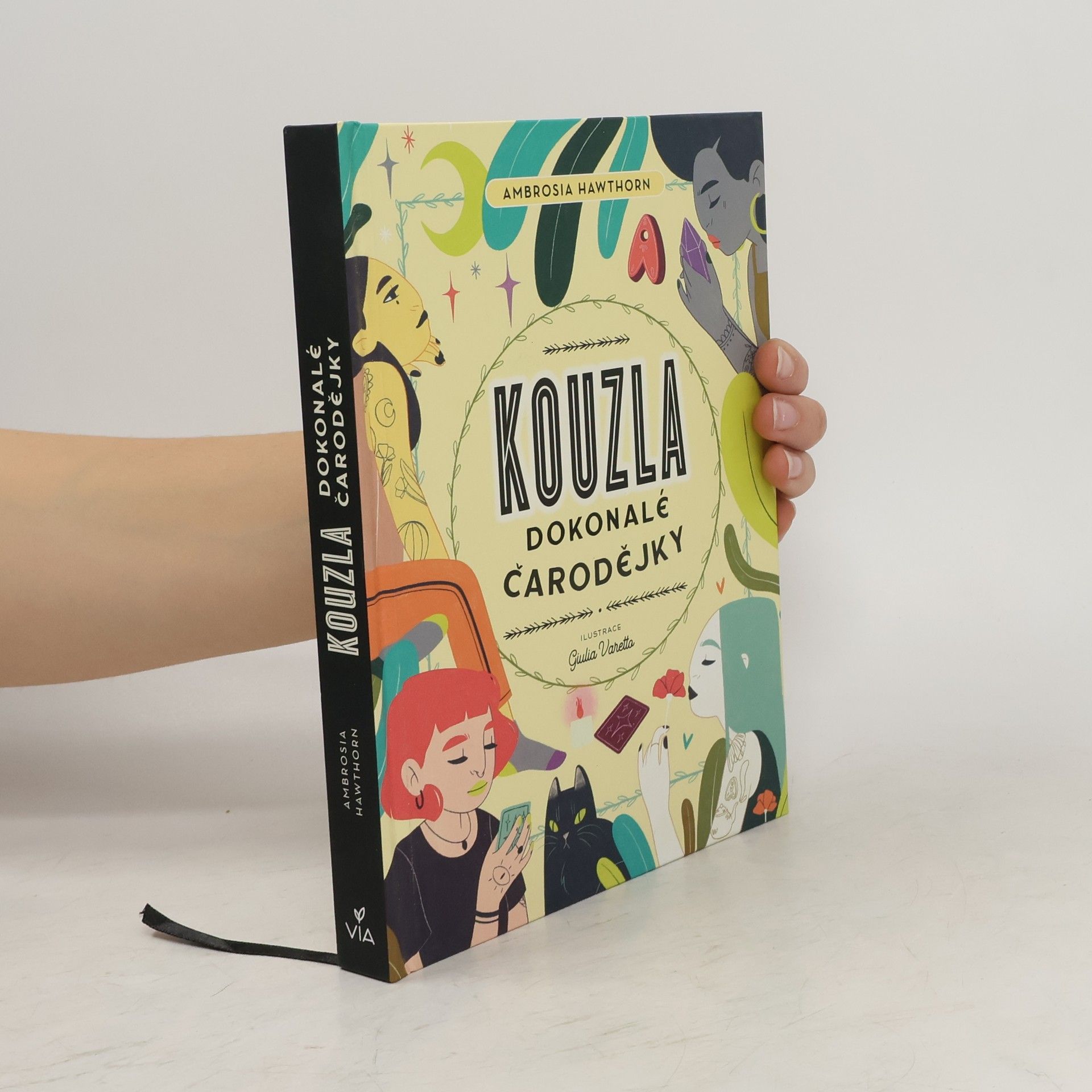 Veronika Šilarová Kouzla dokonalé čarodějky