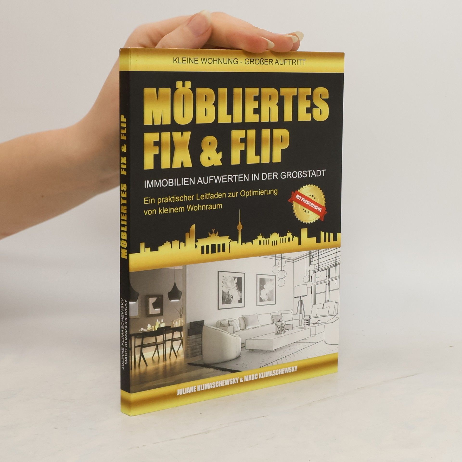 Marc Klimaschewsky Möbliertes Fix und Flip