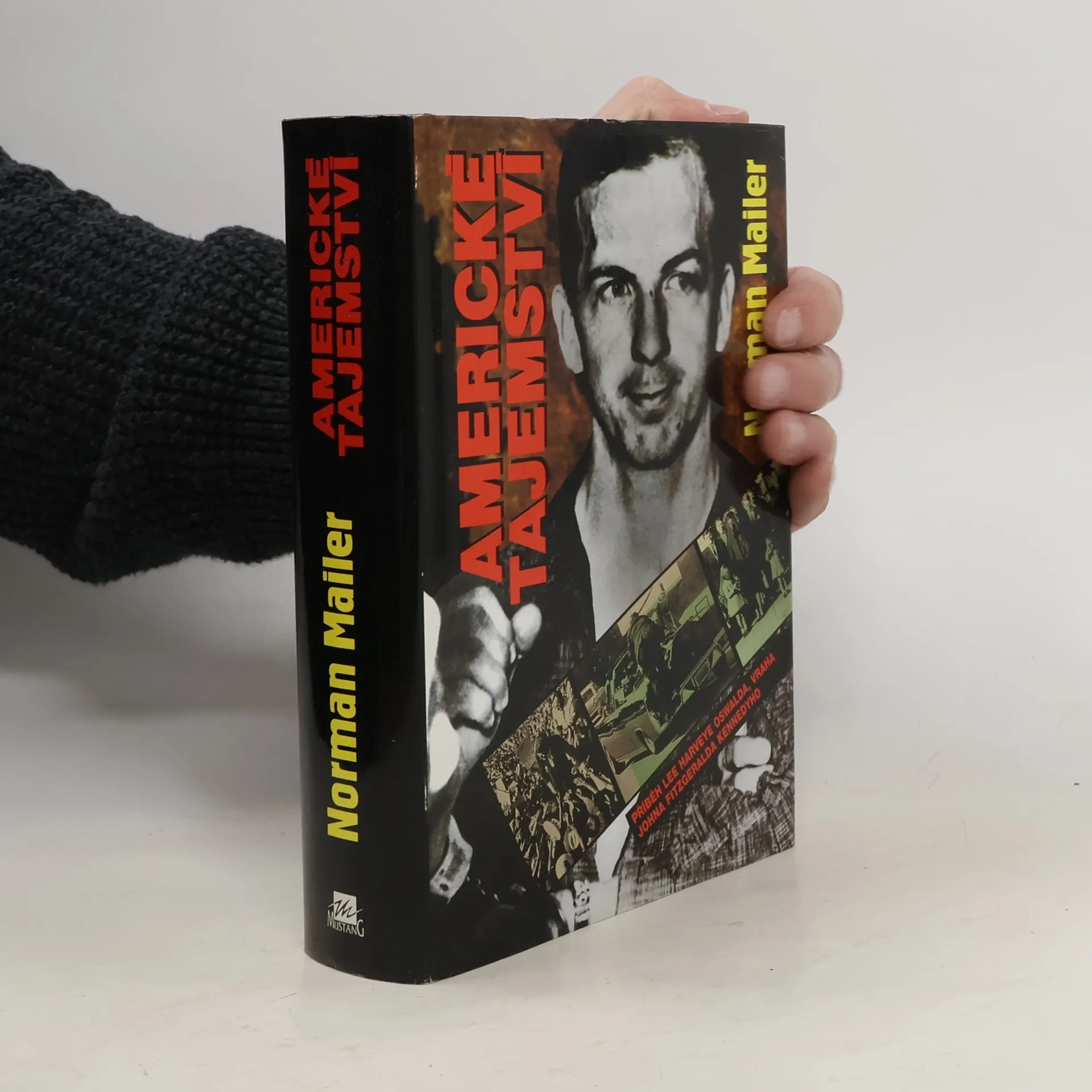Americké tajemství : příběh Lee Harveye Oswalda | Kniha | Norman Mailer | CS