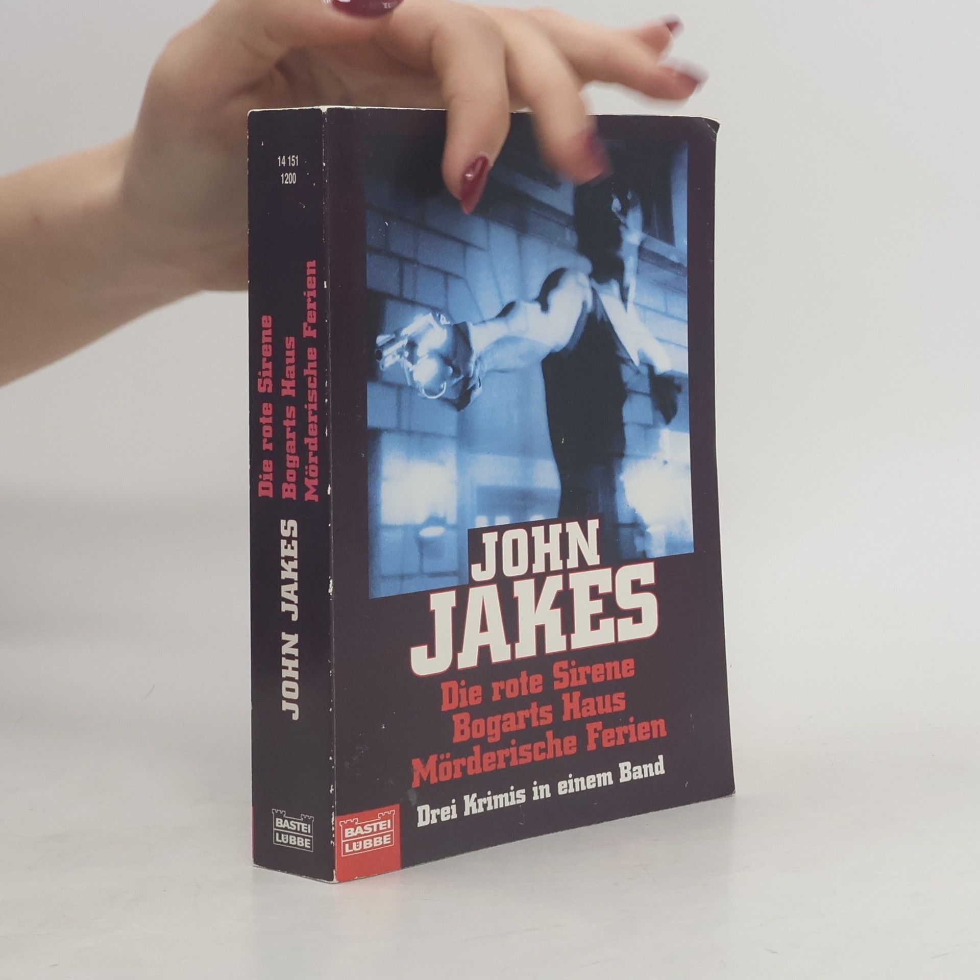 John Jakes Die rote Sirene. Bogarts Haus. Mörderische Ferien. 3 Krimis in 1 Bd.
