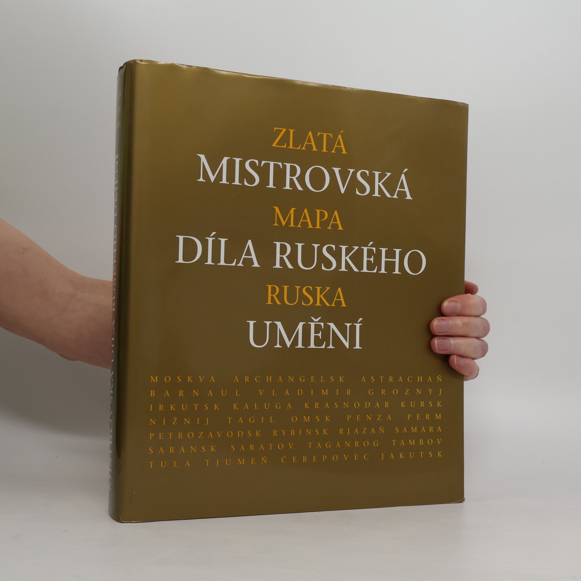Kolektiv autorů Zlatá mapa Ruska, Mistrovská díla ruského umění