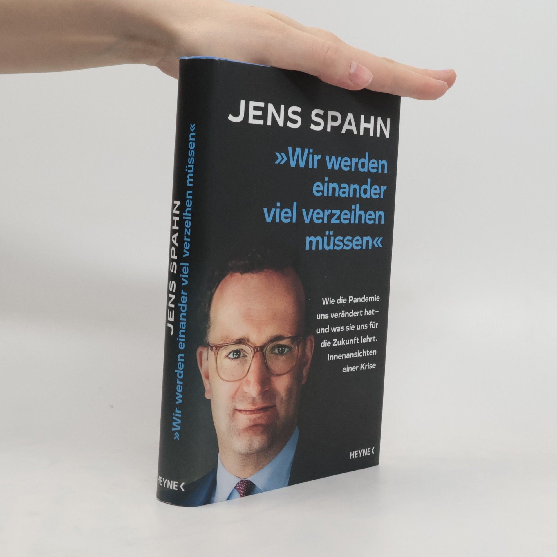 Jens Spahn Wir werden einander viel verzeihen müssen