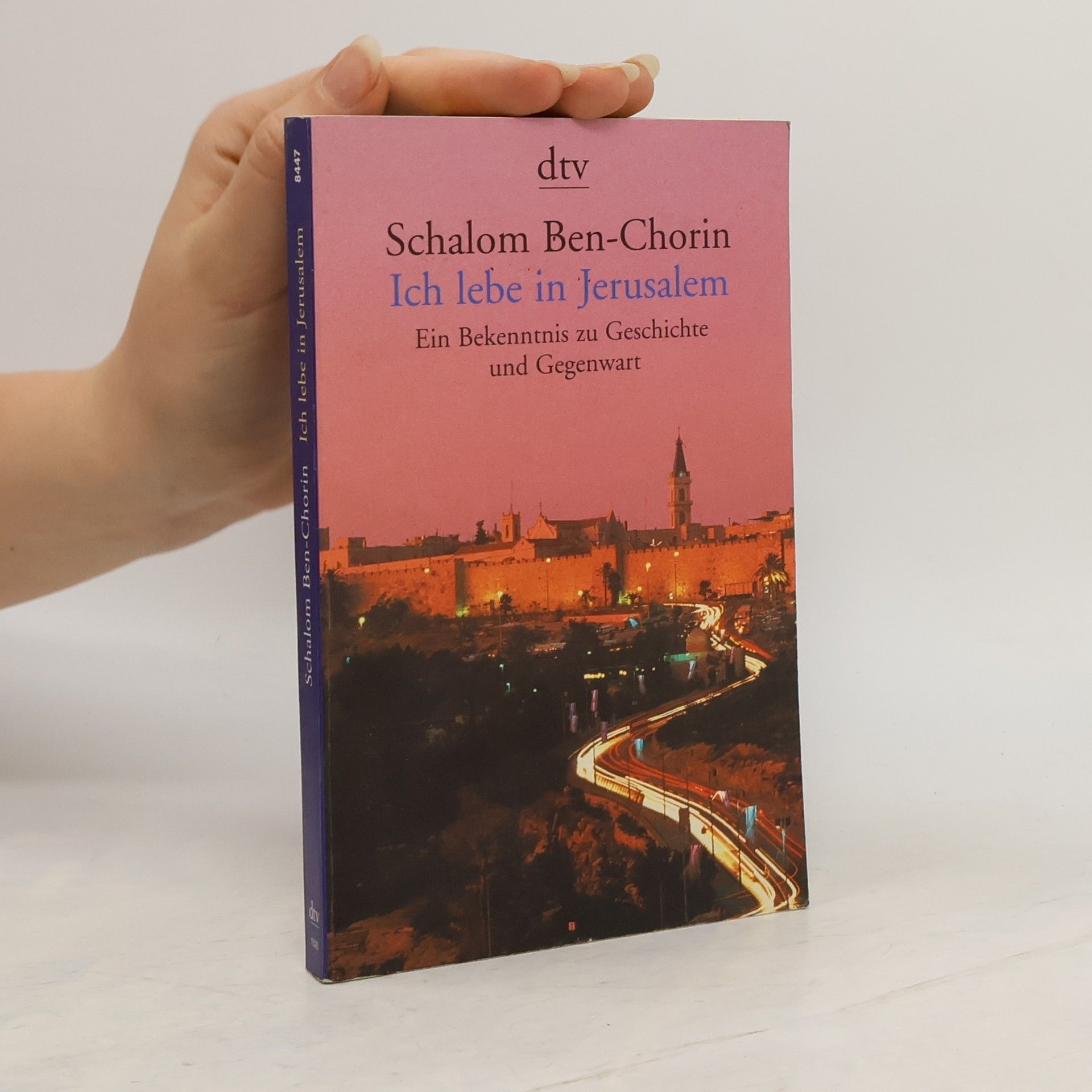 Schalom Ben-Chorin Ich lebe in Jerusalem