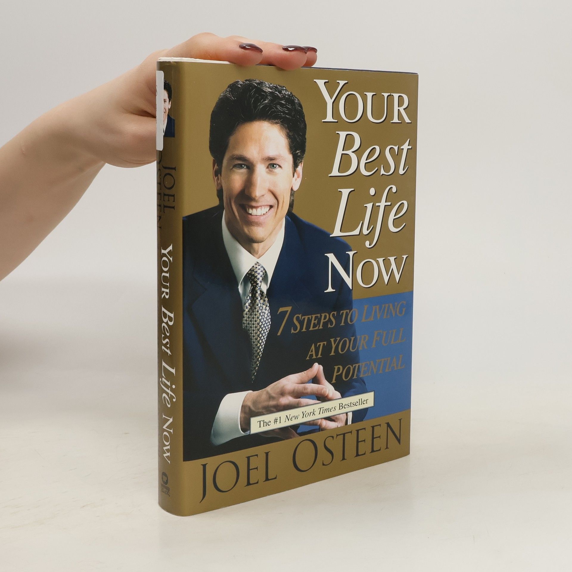 Joel Osteen Your Best Life Now