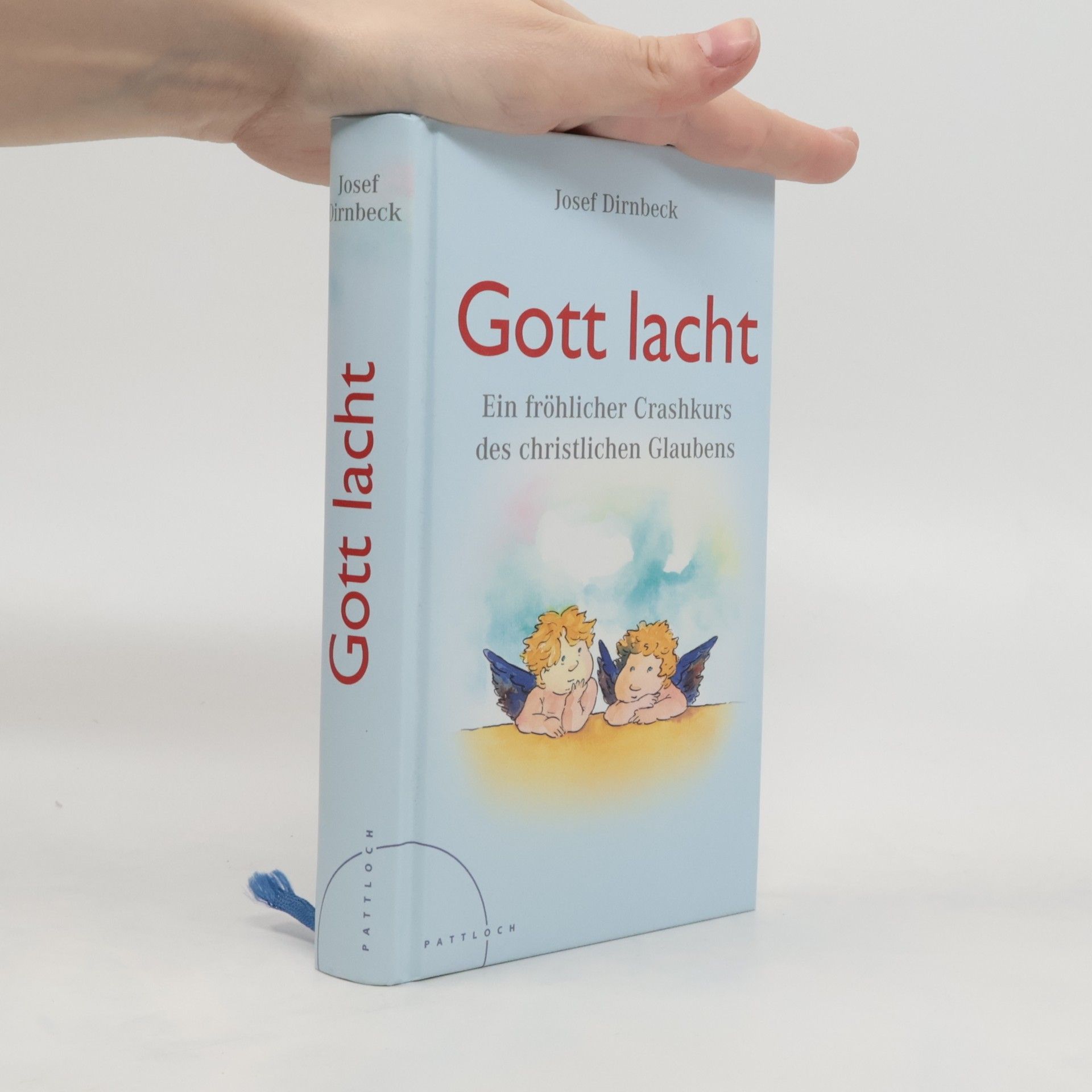 Josef Dirnbeck Gott lacht