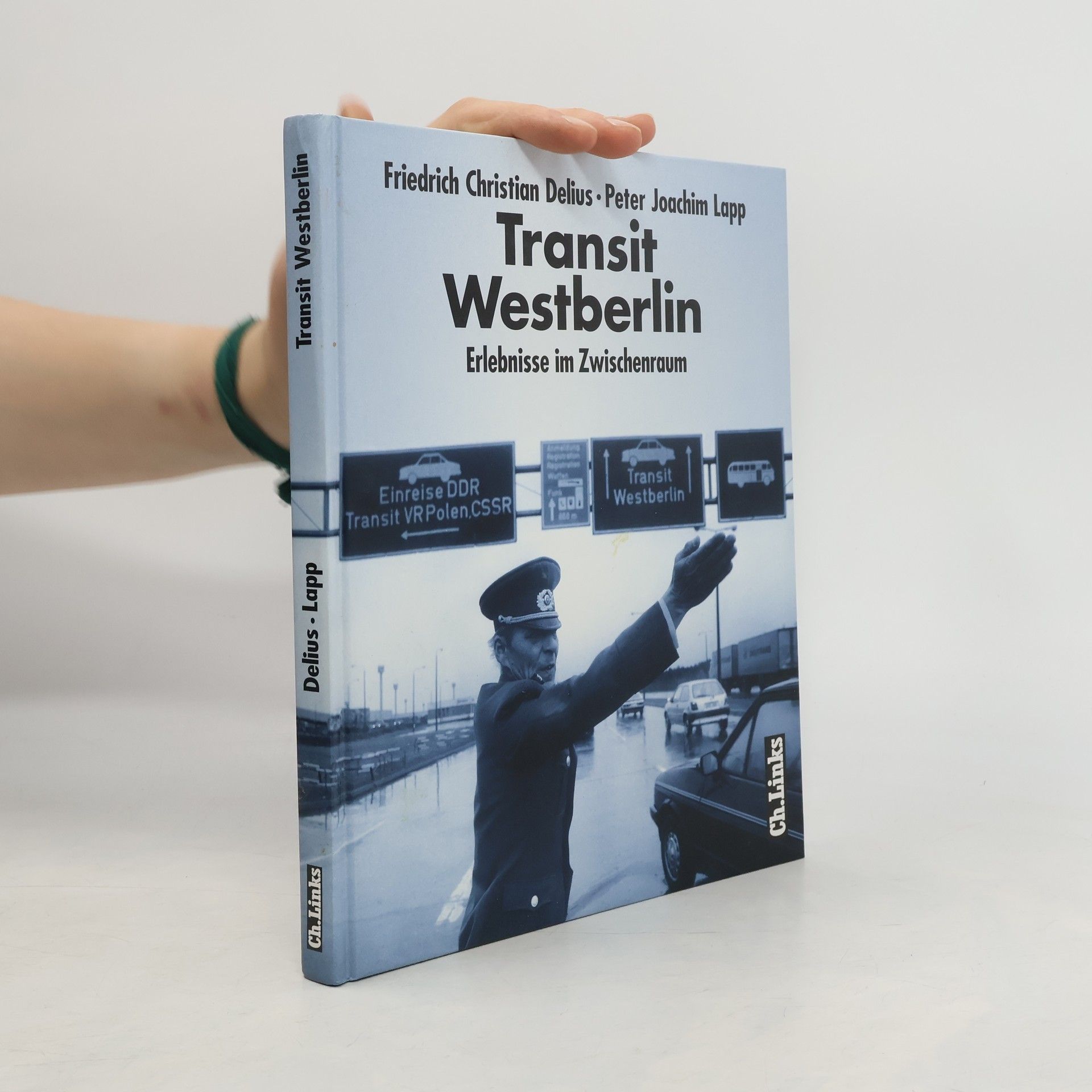 Friedrich Christian Delius Transit Westberlin
