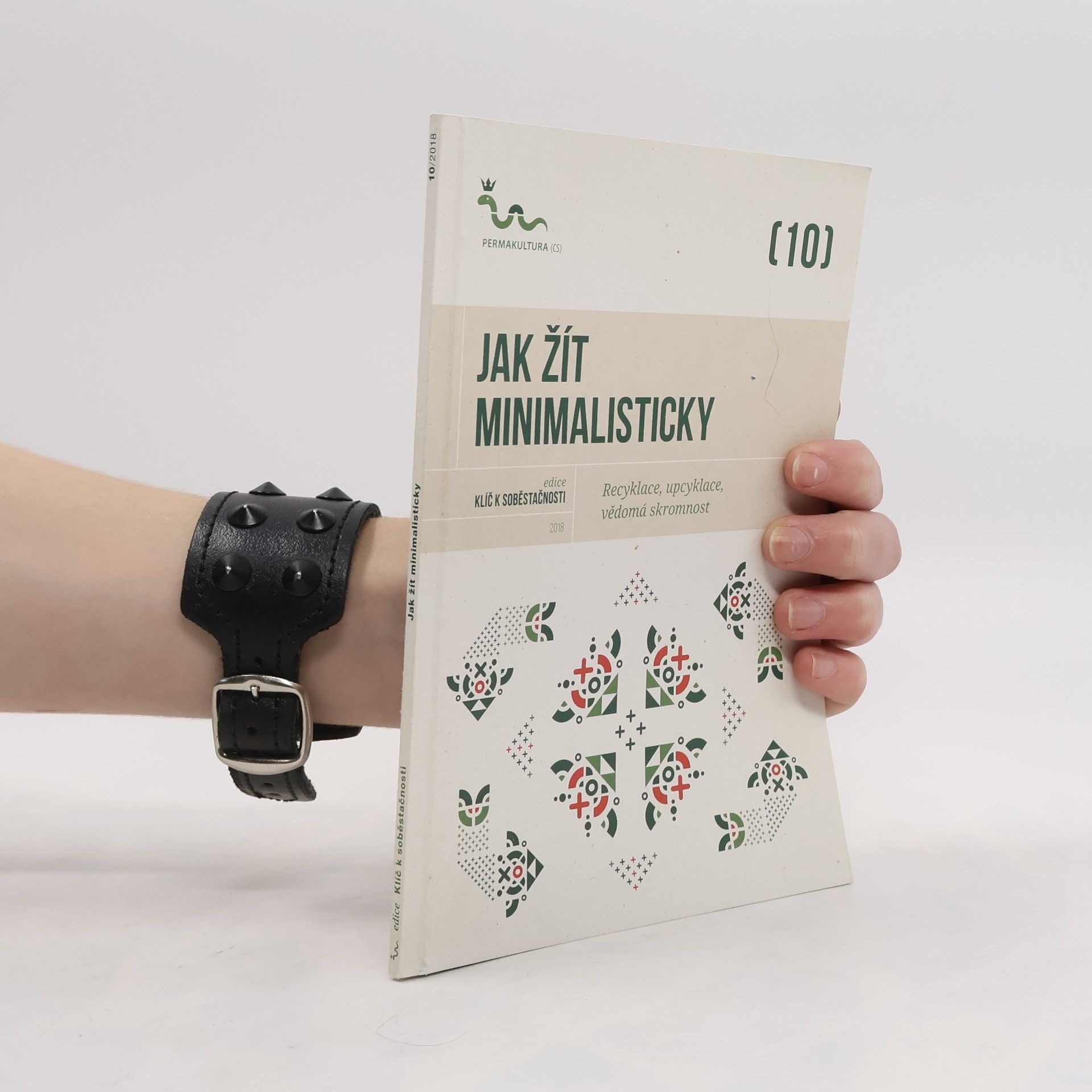 Eva Hauser Jak žít minimalisticky: Recyklace, upcyklace, vědomá skromnost