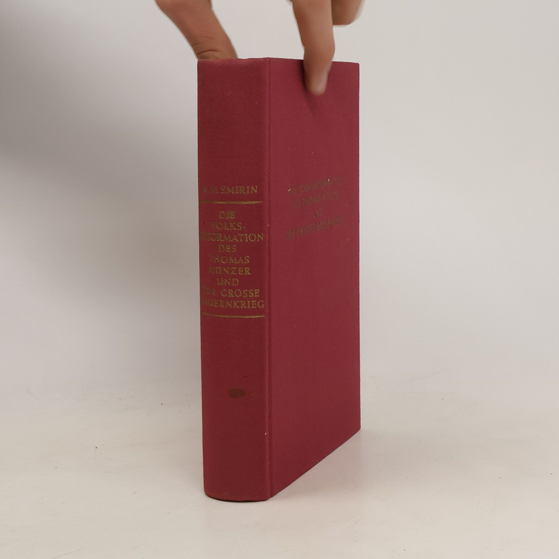 M. M. Smirin Die Volksreformation des Thomas Münzer und der grosse Bauernkrieg