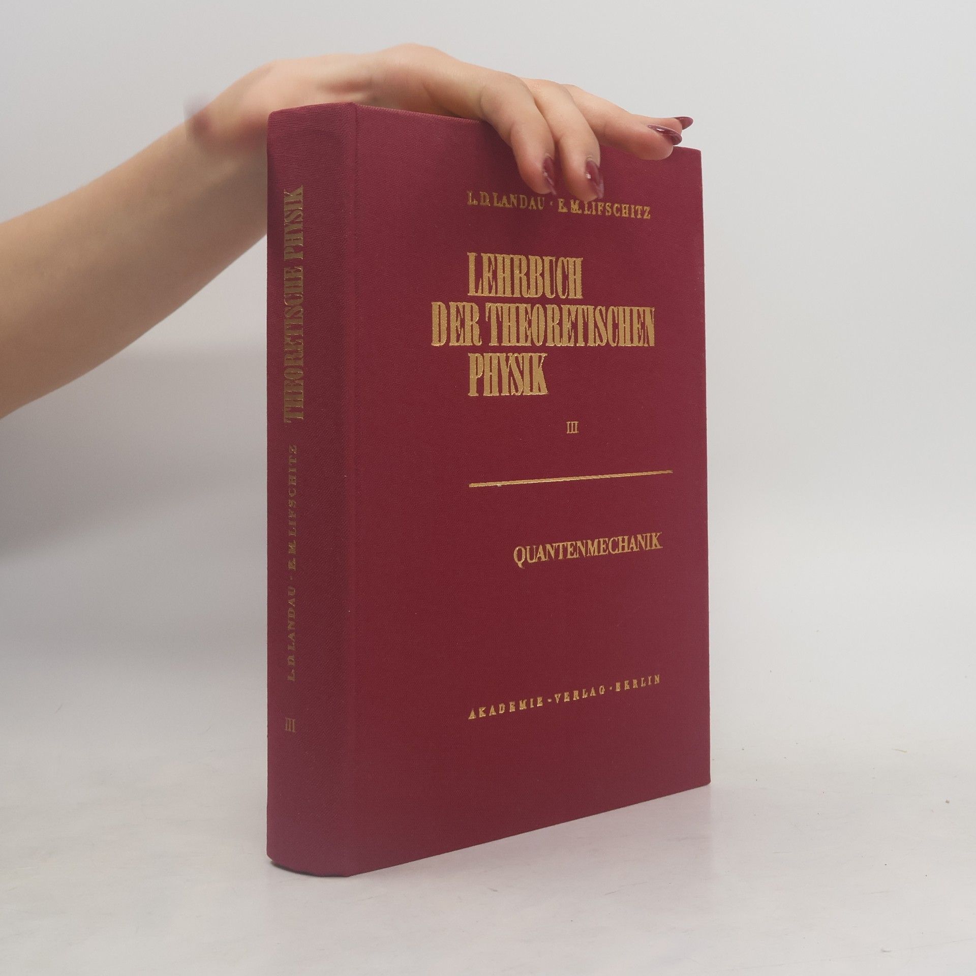 Lev Landau Lehrbuch der Theoretischen Physik III