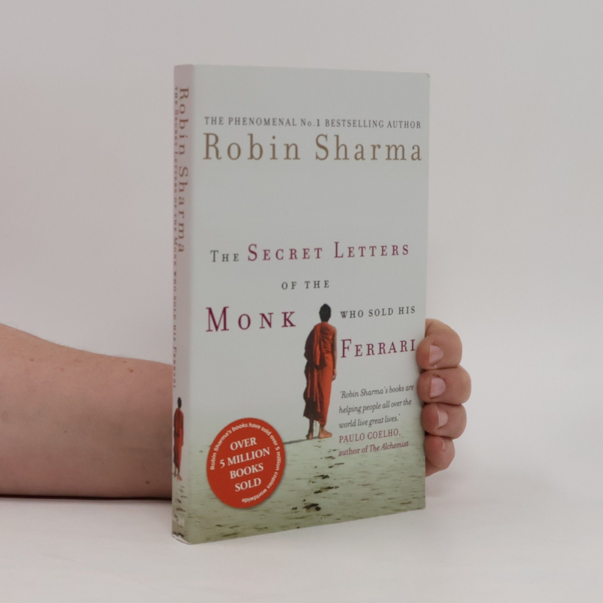 Robin Sharma The Secret Letters of the Monk who Sold His Ferrari
